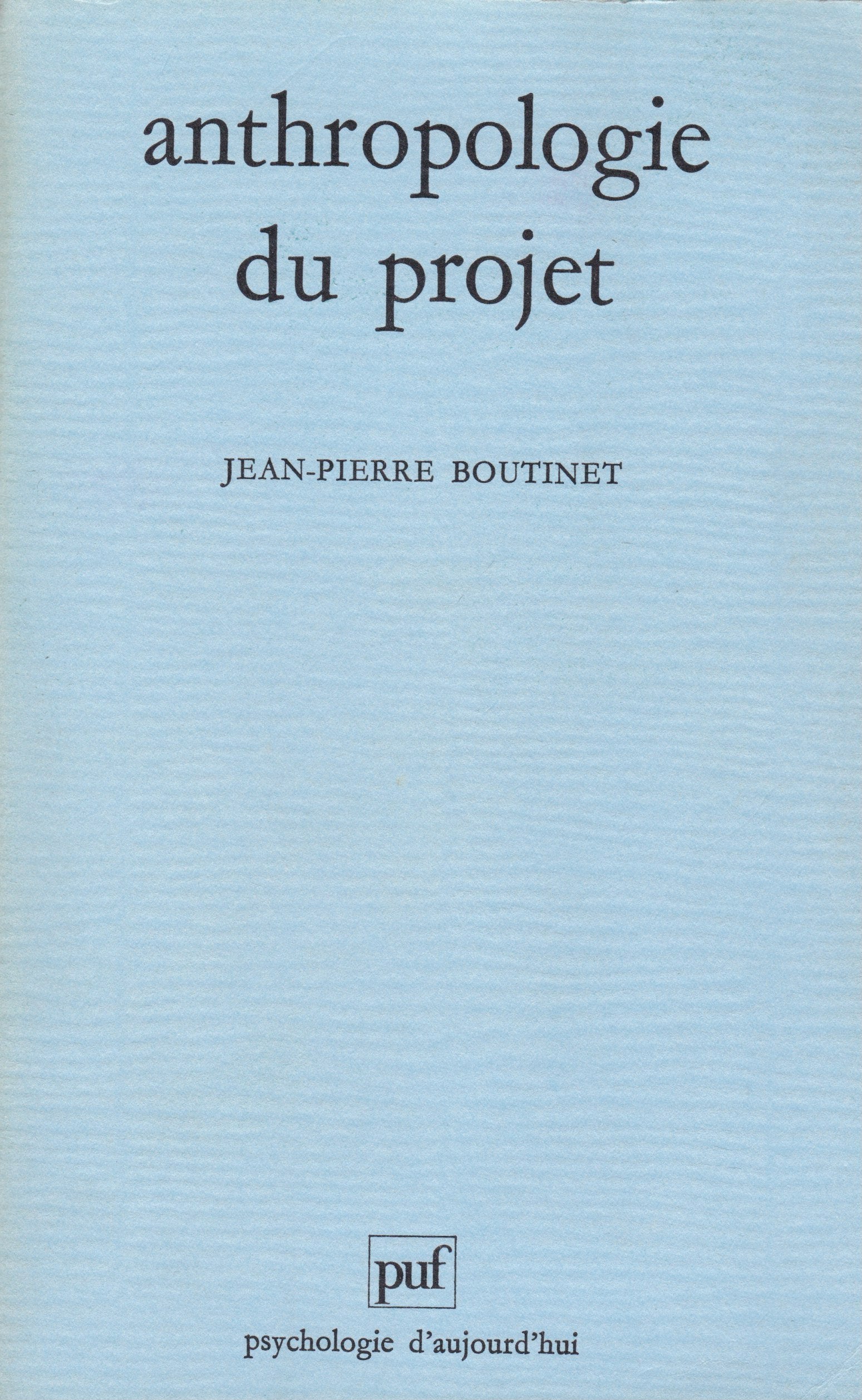 Anthropologie du projet 9782130457459