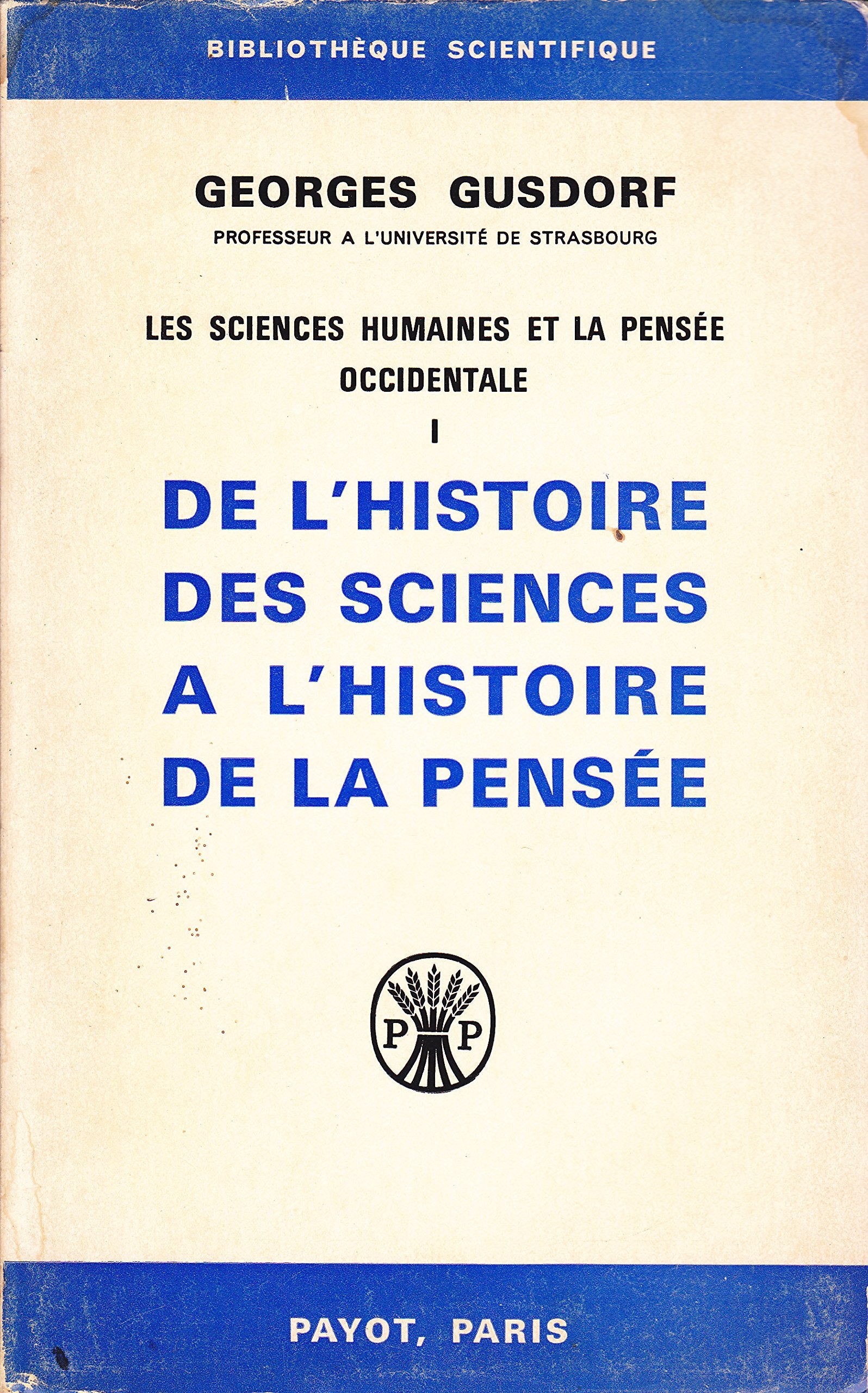 DE L'HISTOIRE DES SCIENCES À L'HISTOIRE DE LA PENSÉE 3665375082562