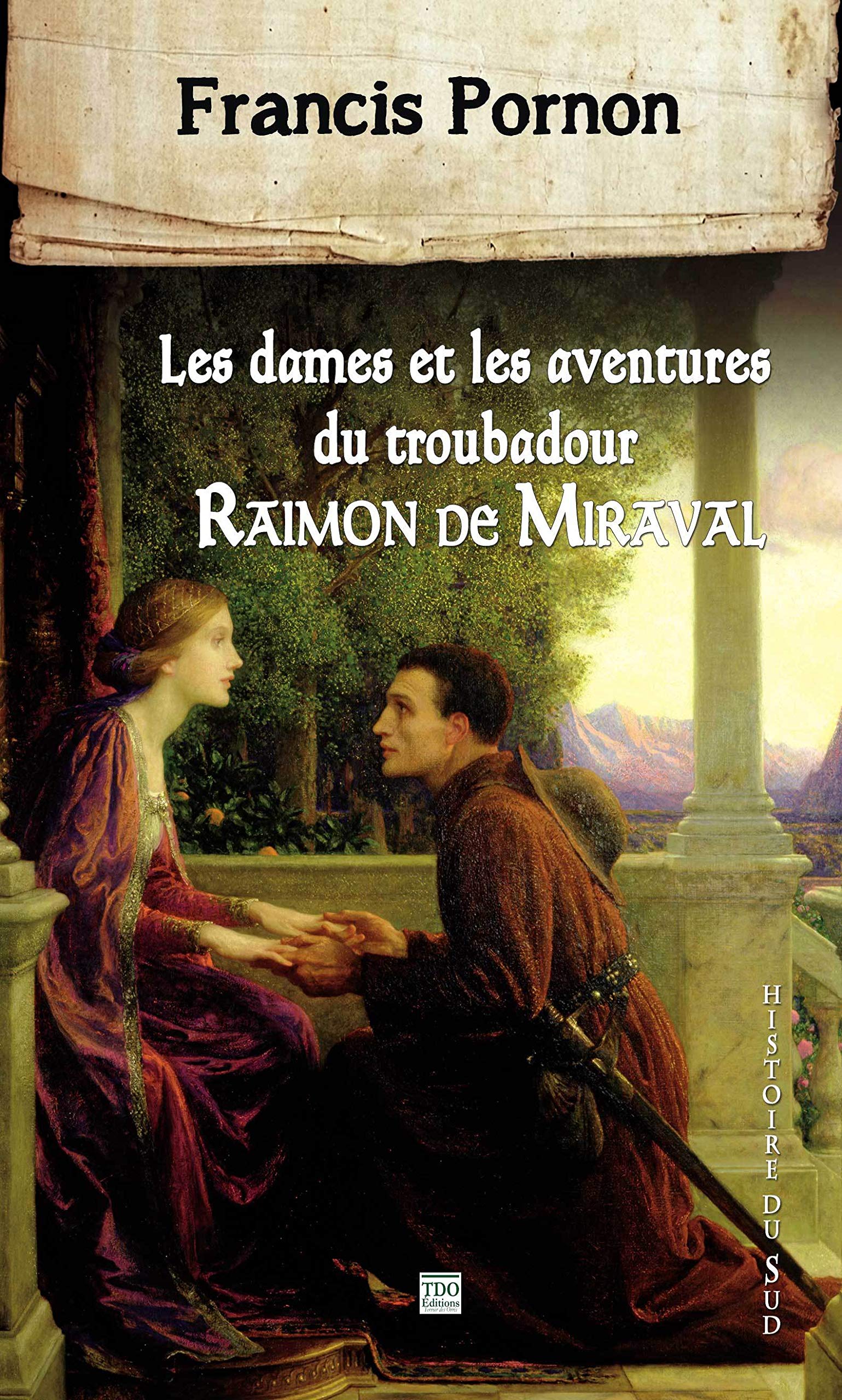 Les dames et les aventures du troubadour Raimon de Miraval 9782366521474