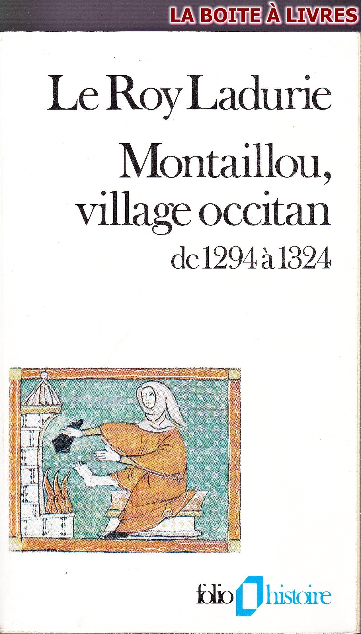 Montaillou, village occitan de 1294 à 1324 9782070323289