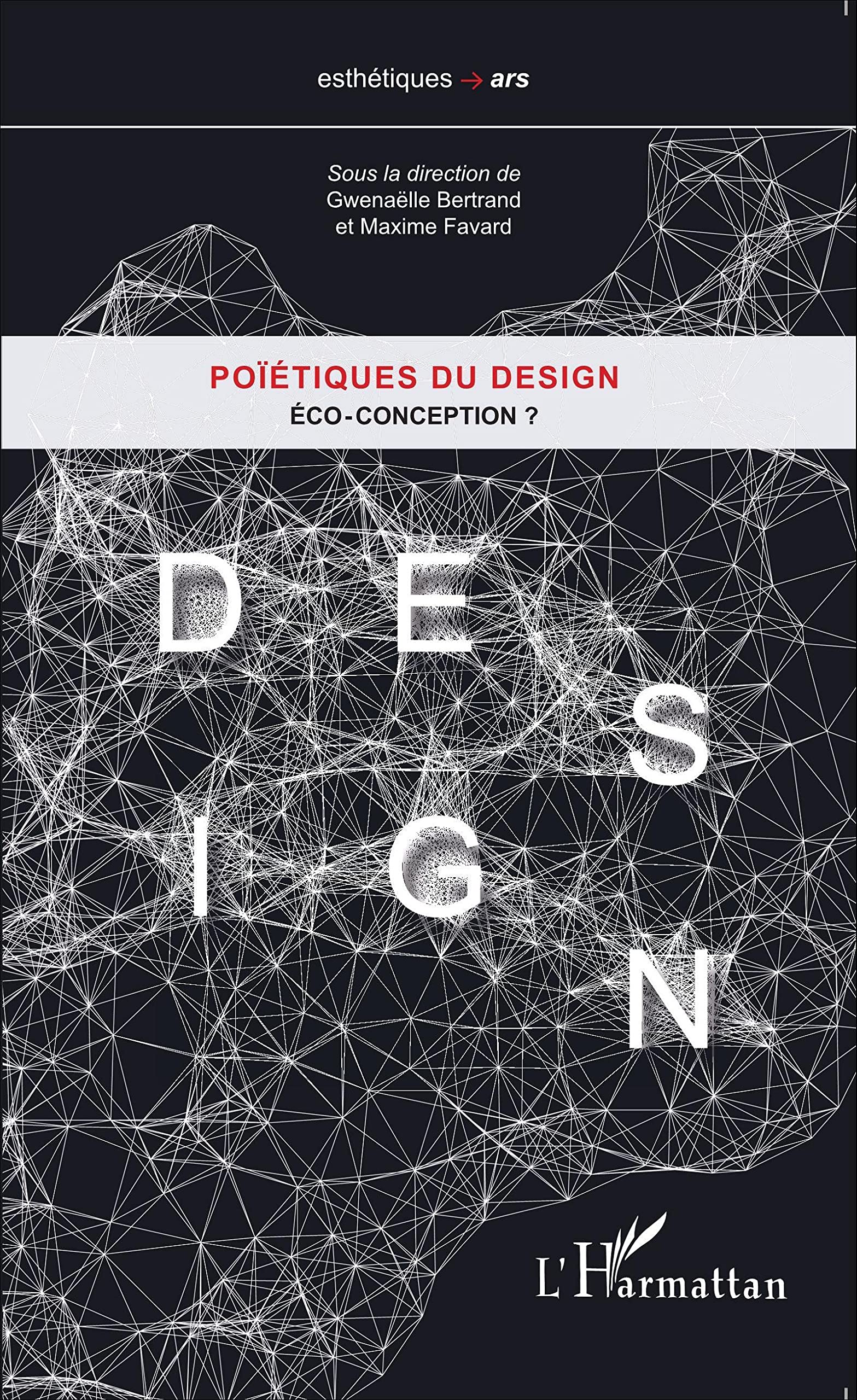 Poïétiques du design : Éco-conception ? 9782343057378