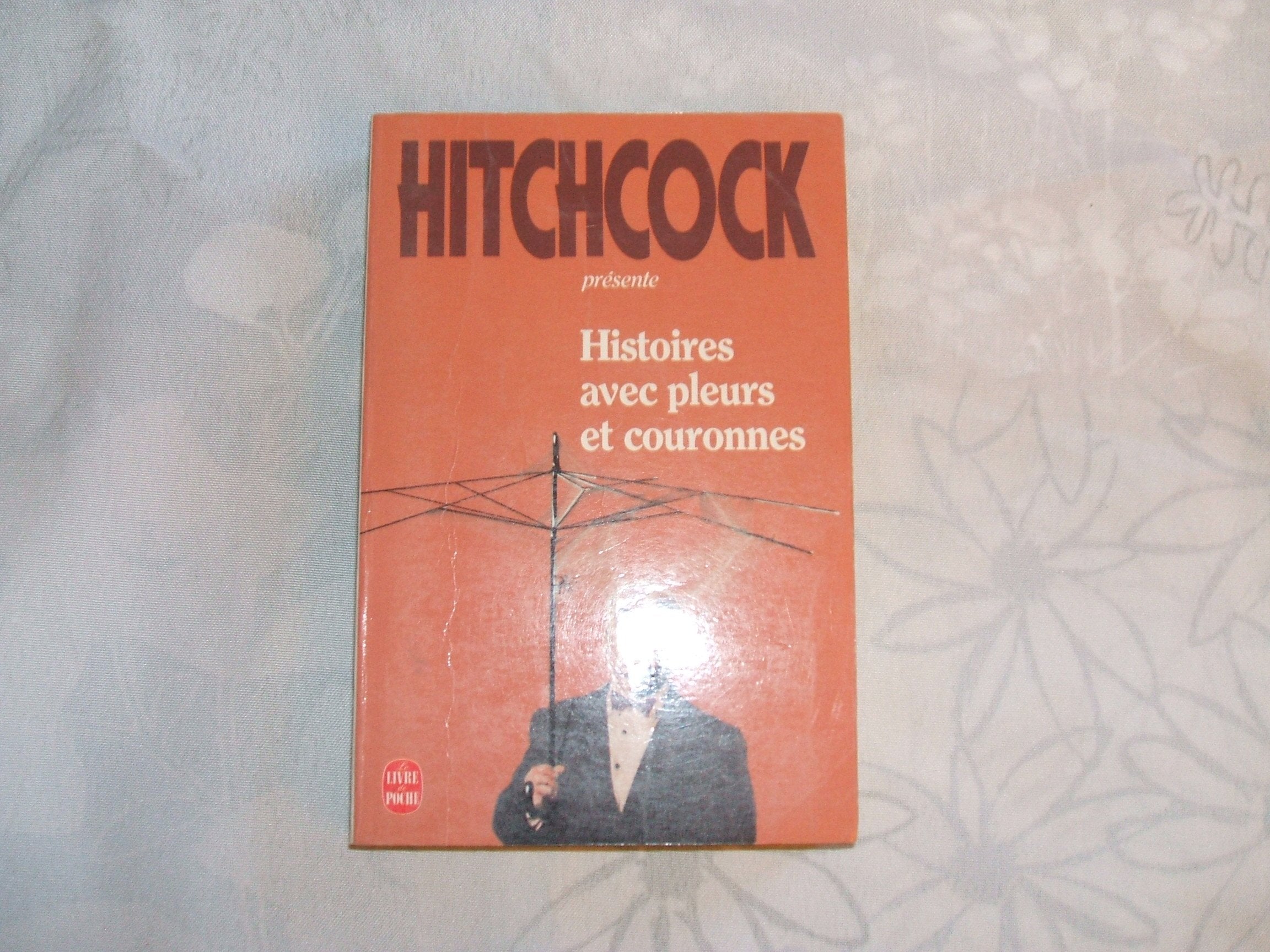 Histoires avec pleurs et couronnes 9782253056157