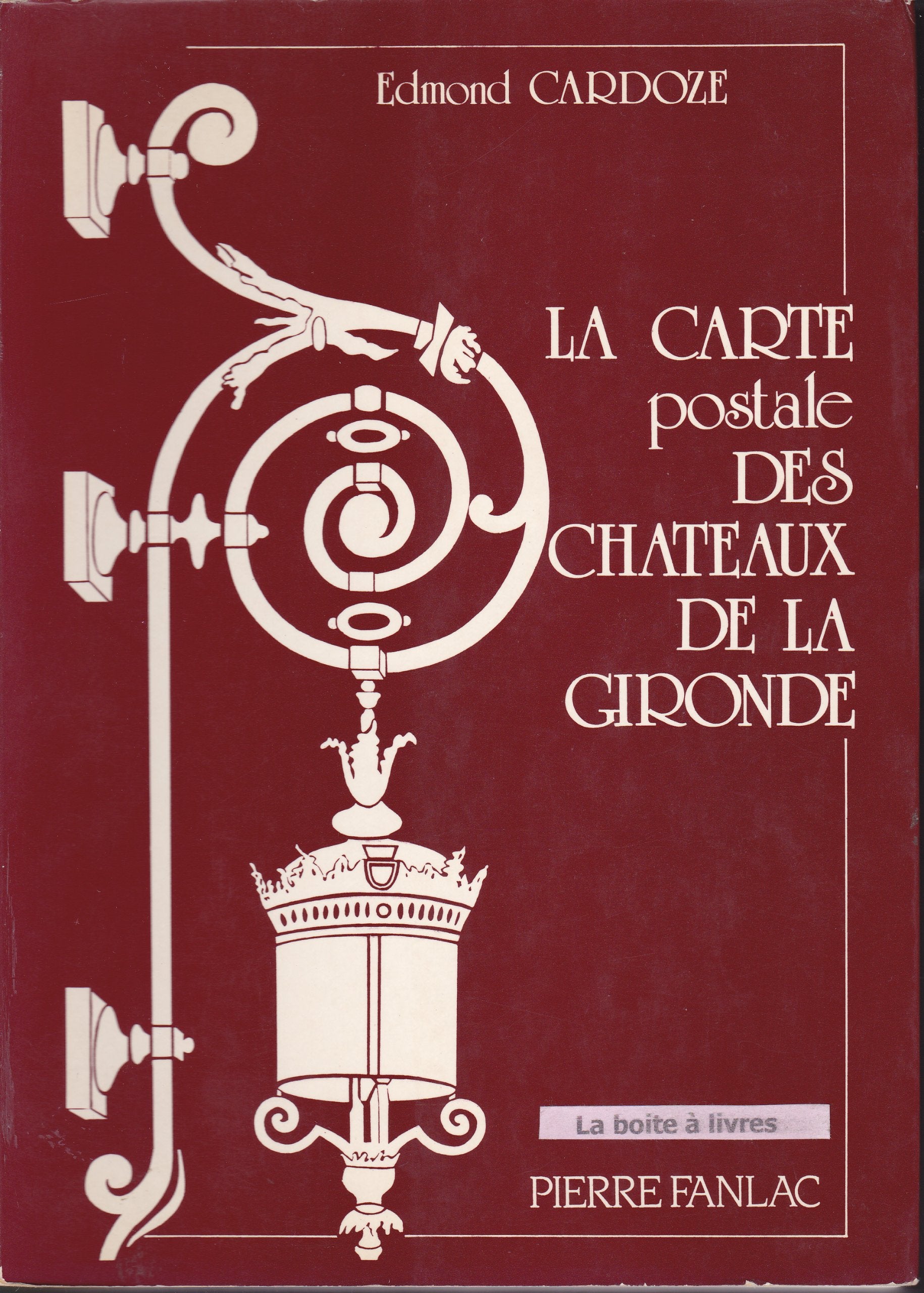 La carte postale des chateaux de la gironde / livre promenade 9782865770823