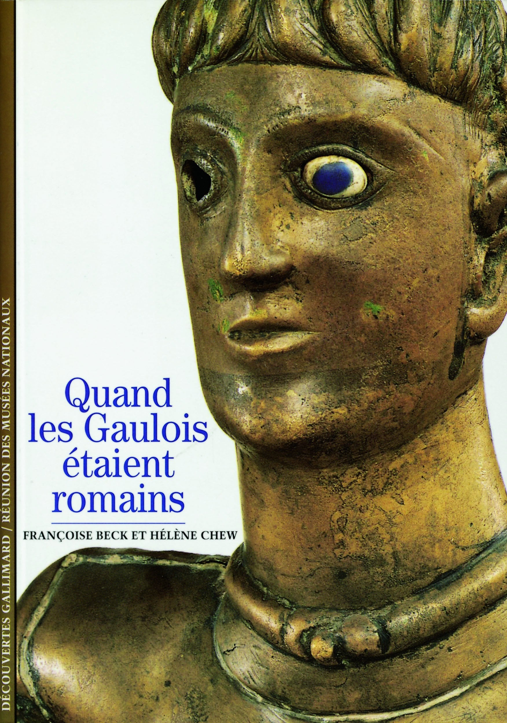 Quand les Gaulois étaient romains 9782070530946