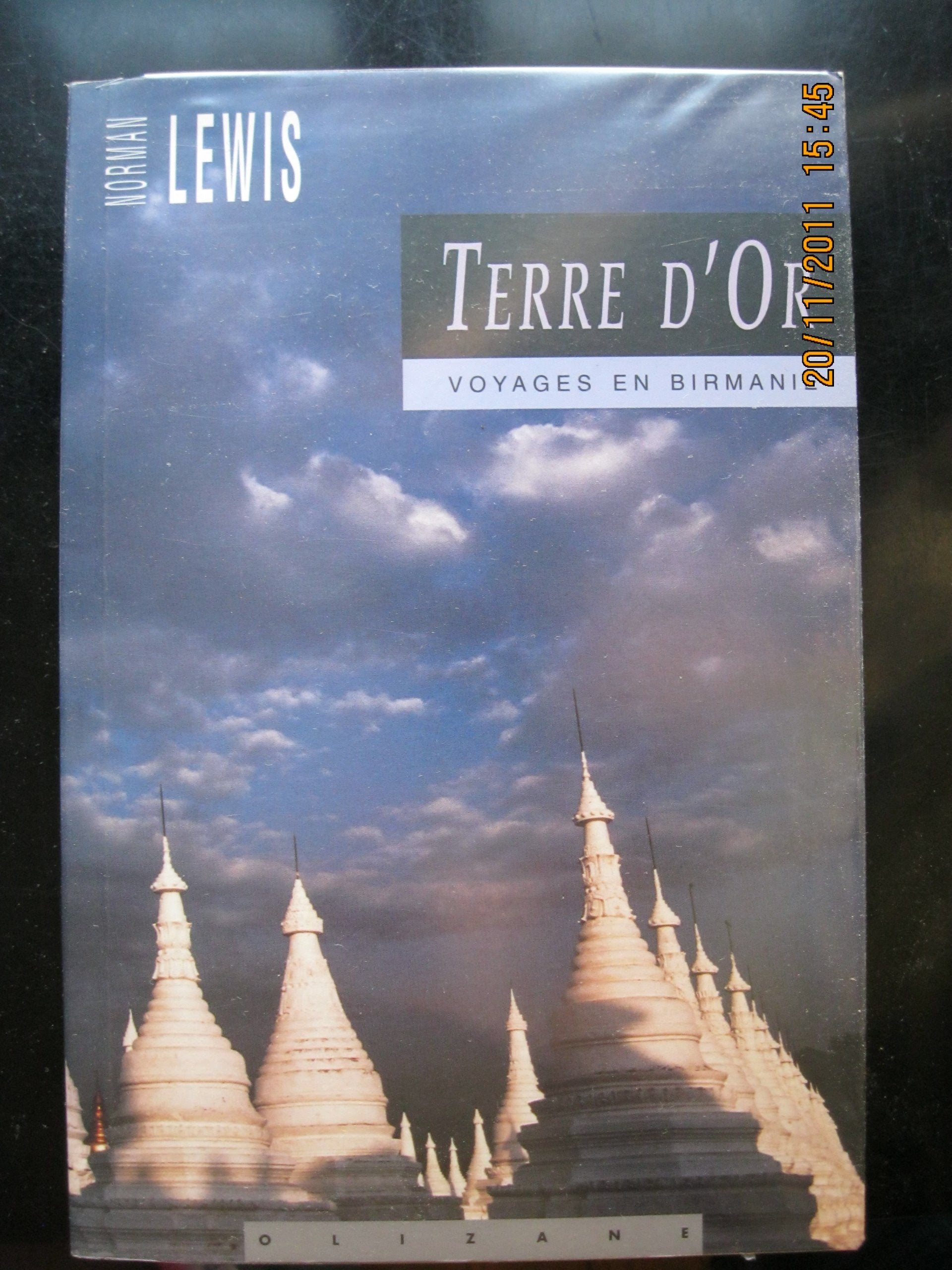 Terre d'or - Voyages en Birmanie 9782880861094