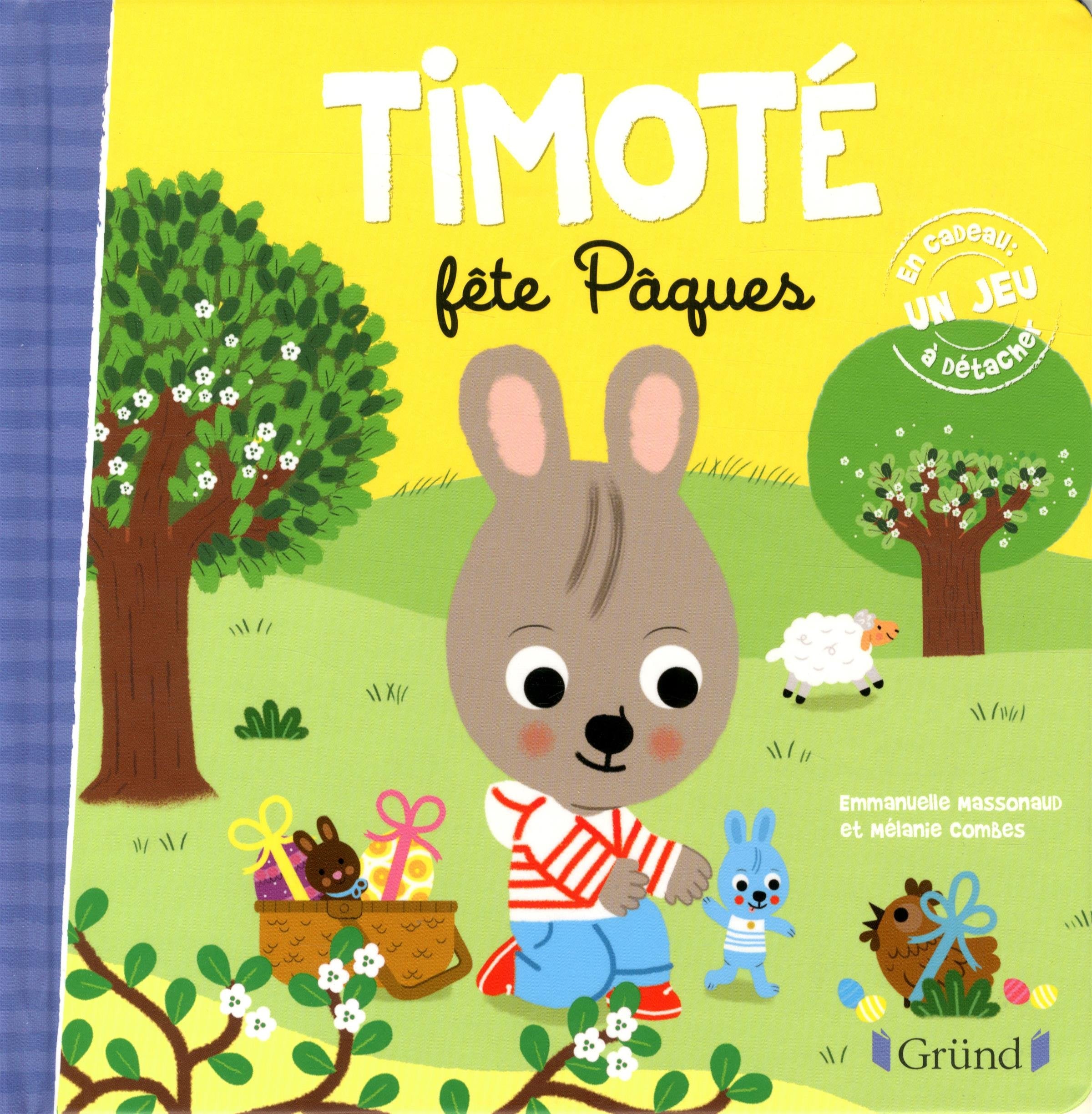 Timoté fête Pâques – Album jeunesse – À partir de 2 ans 9782324009792