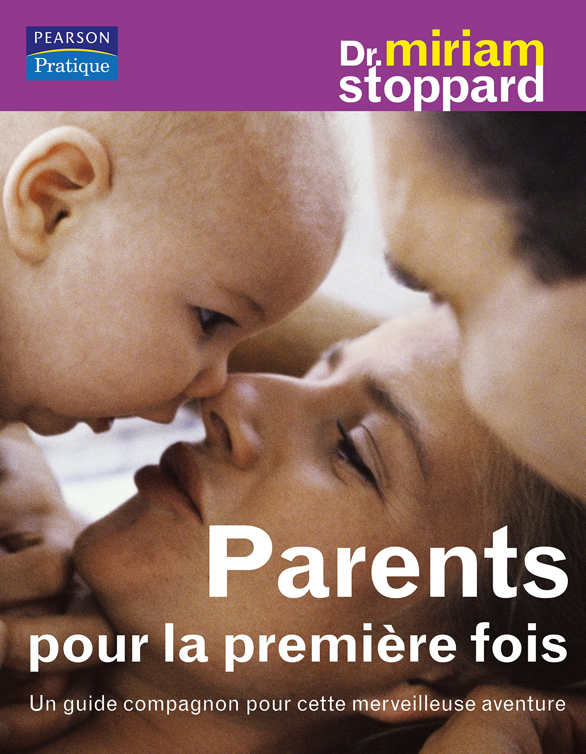 PARENTS POUR LA PREMIERE FOIS 9782744062377