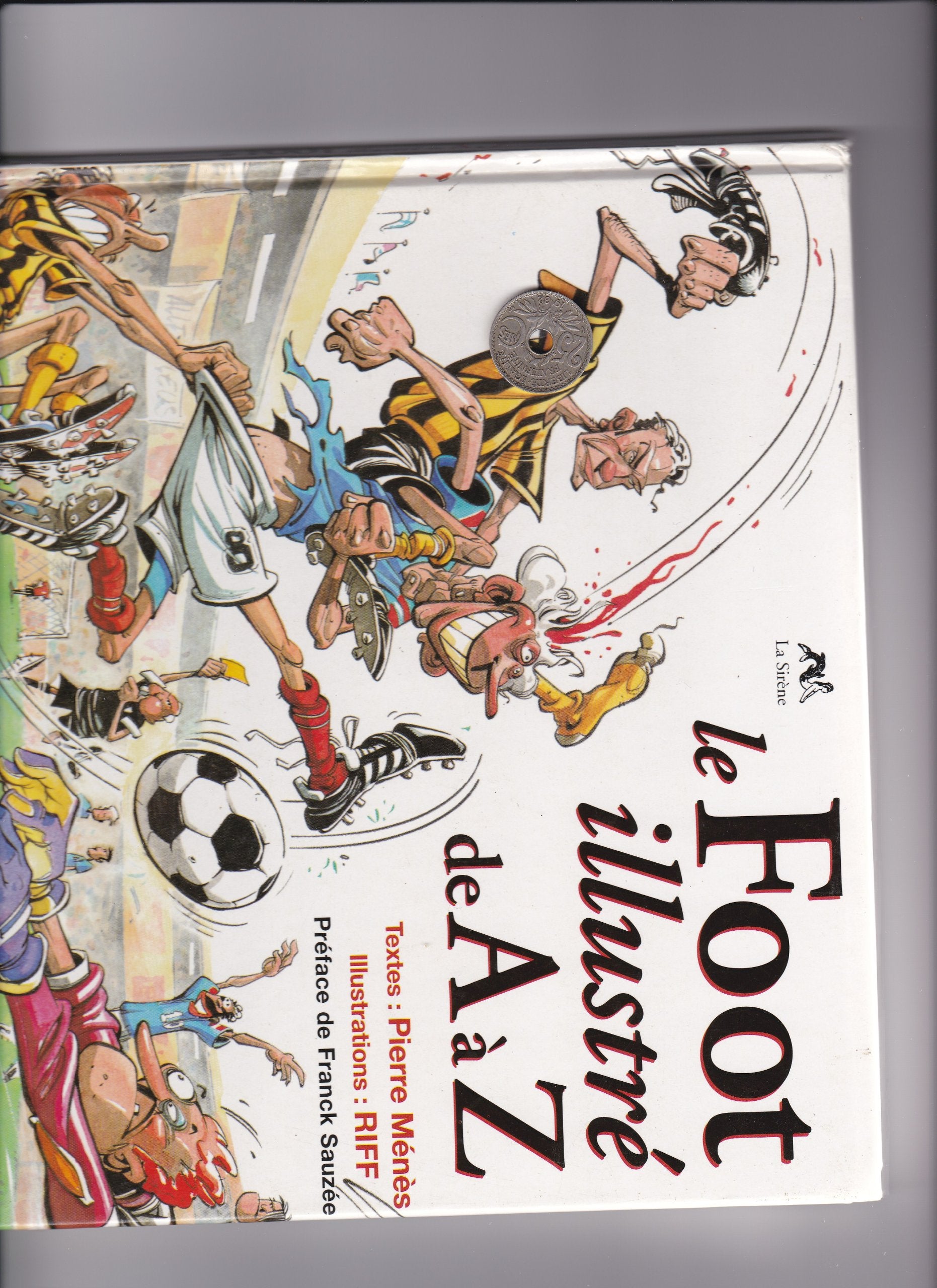 Le foot illustré de A à Z 9782840450757