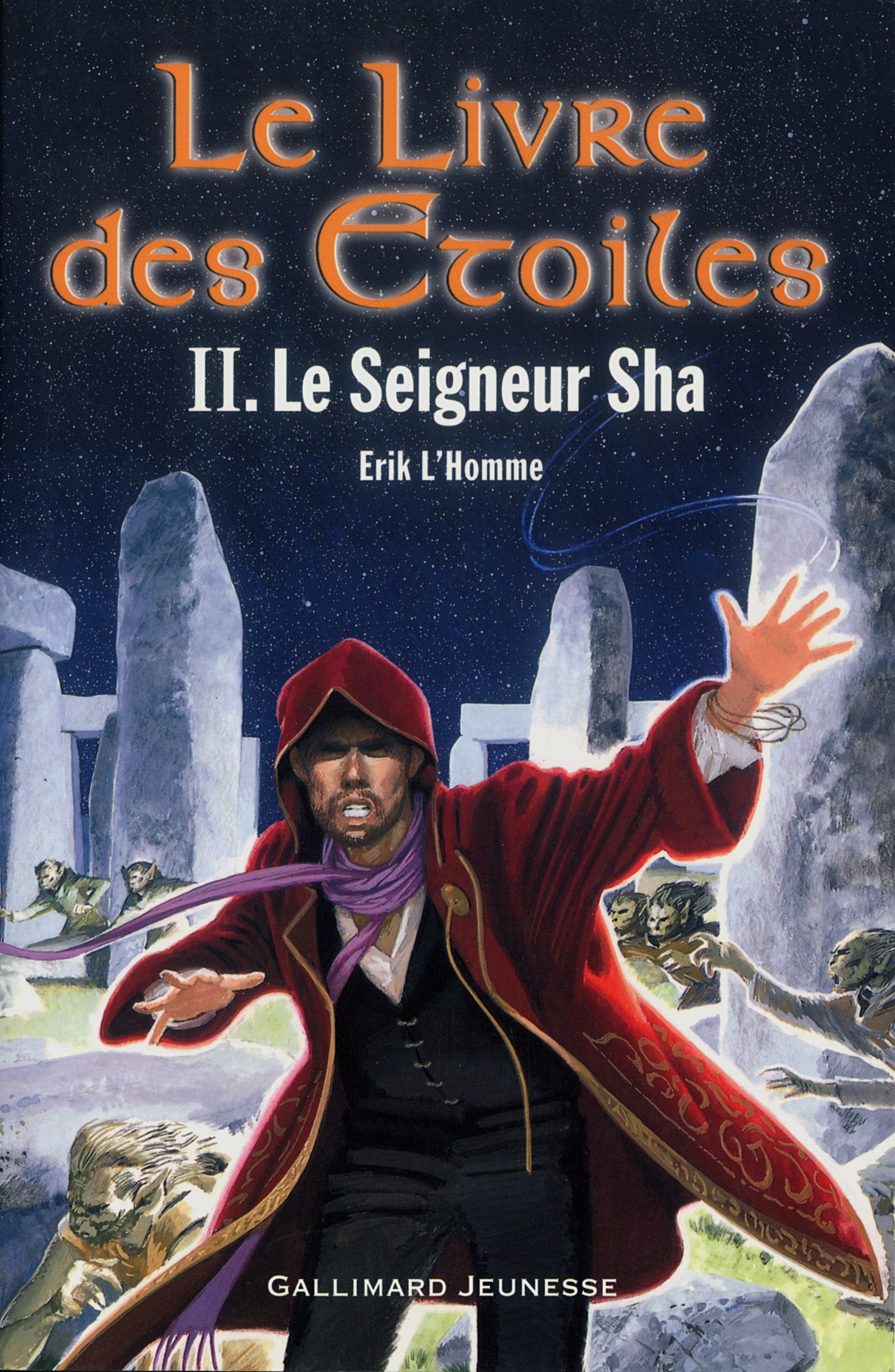 Le Livre des étoiles, tome 2 : Le Seigneur Sha 9782070539413