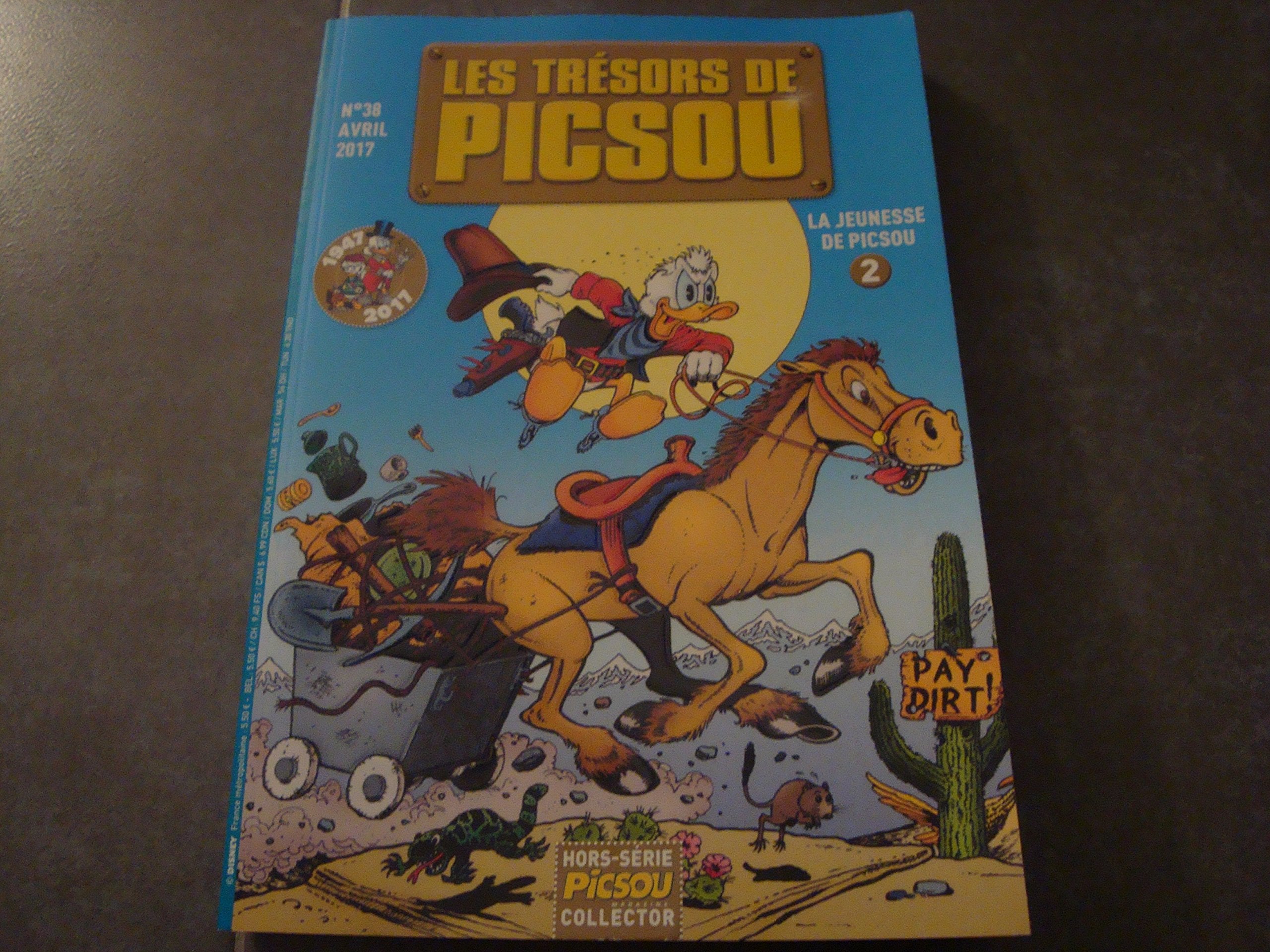LES TRÉSORS DE PICSOU N°38 !! "LA JEUNESSE DE PICSOU 2 NOUVELLE EDITION SPÉCIAL ANNIVERSAIRE DE PICSOU" EN CADEAU : 8 NOUVEAUX STICKERS ! 9790183238550