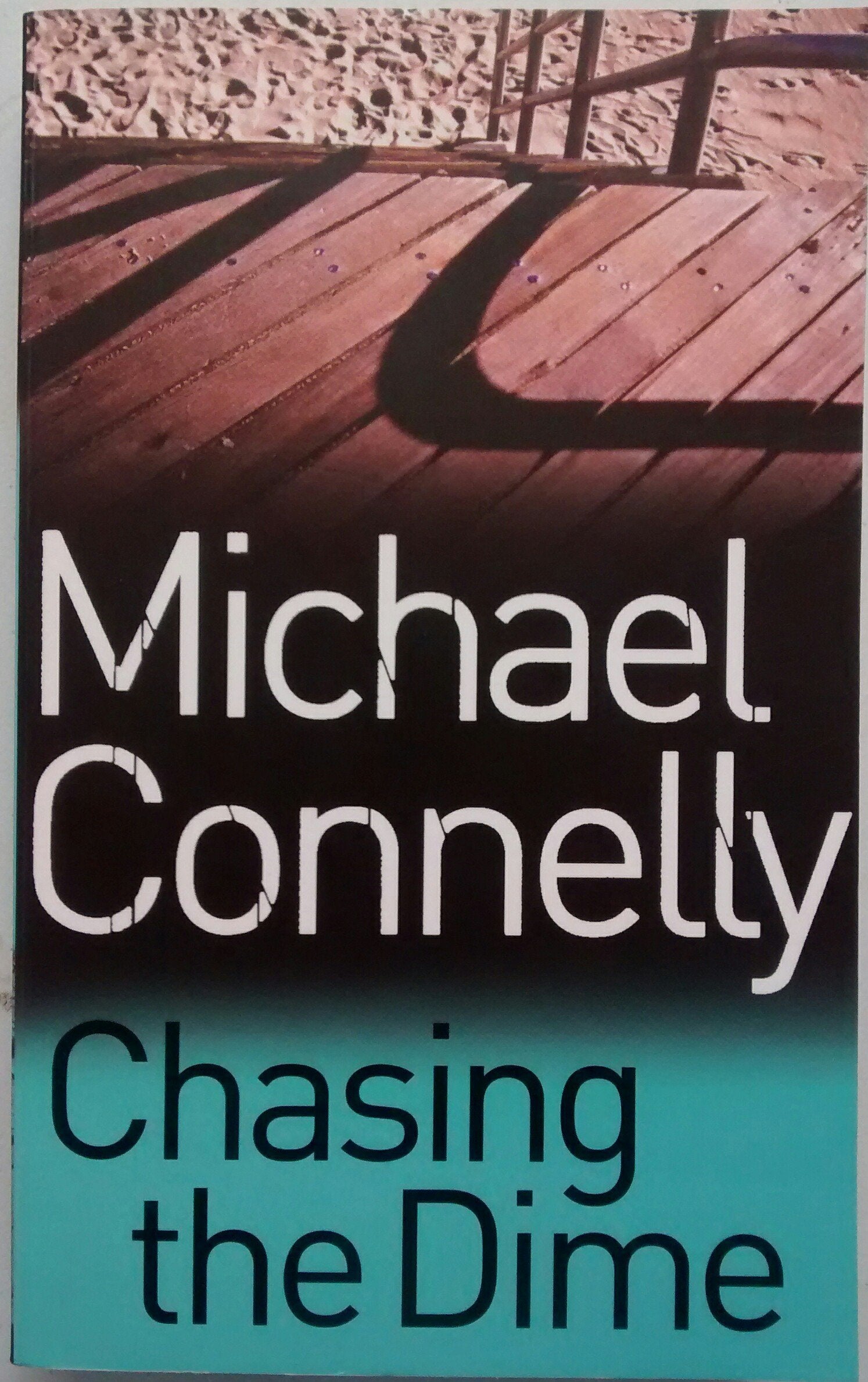 Chasing The Dime 9780752849805