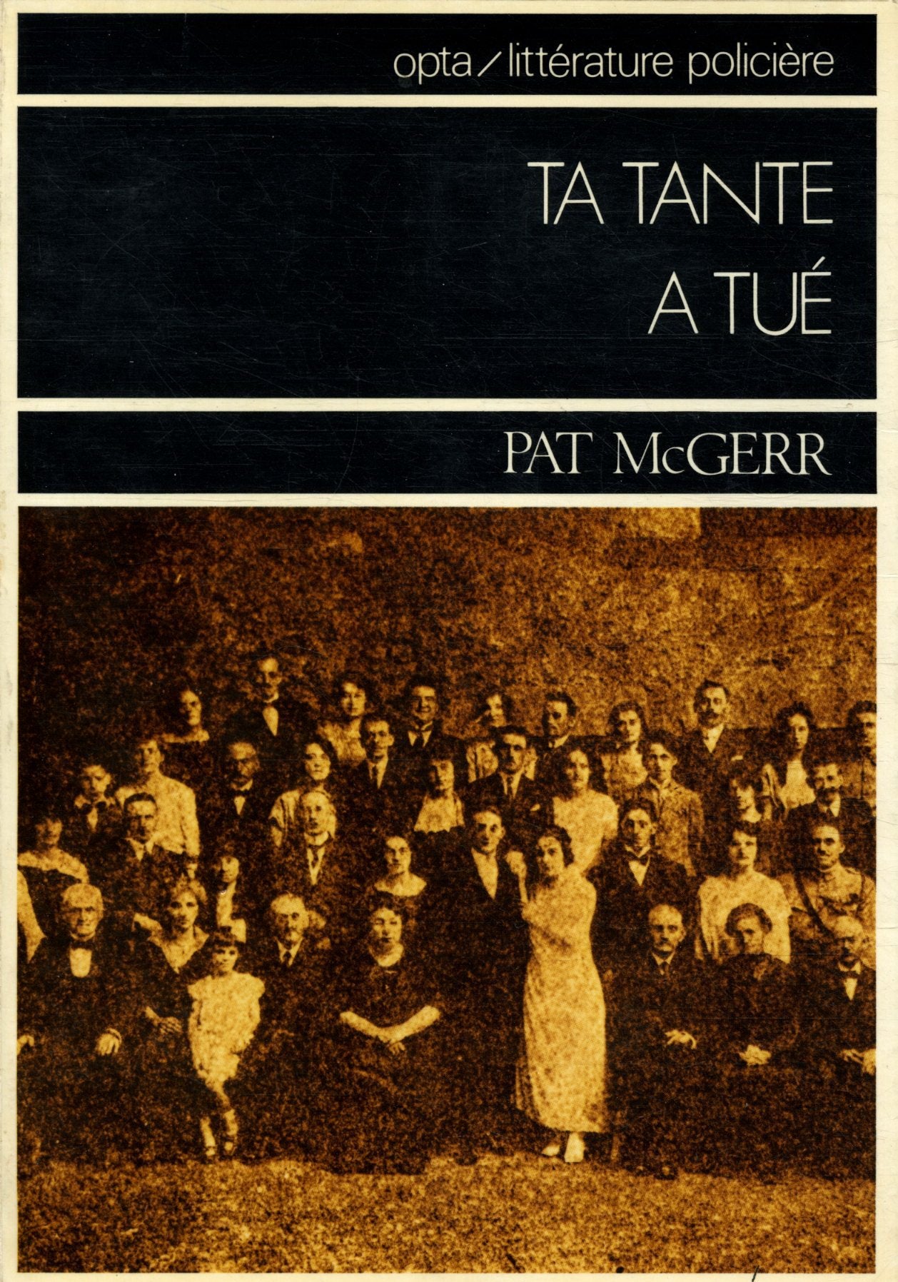 Ta tante a tué (Collection Littérature policière) 9782720100123