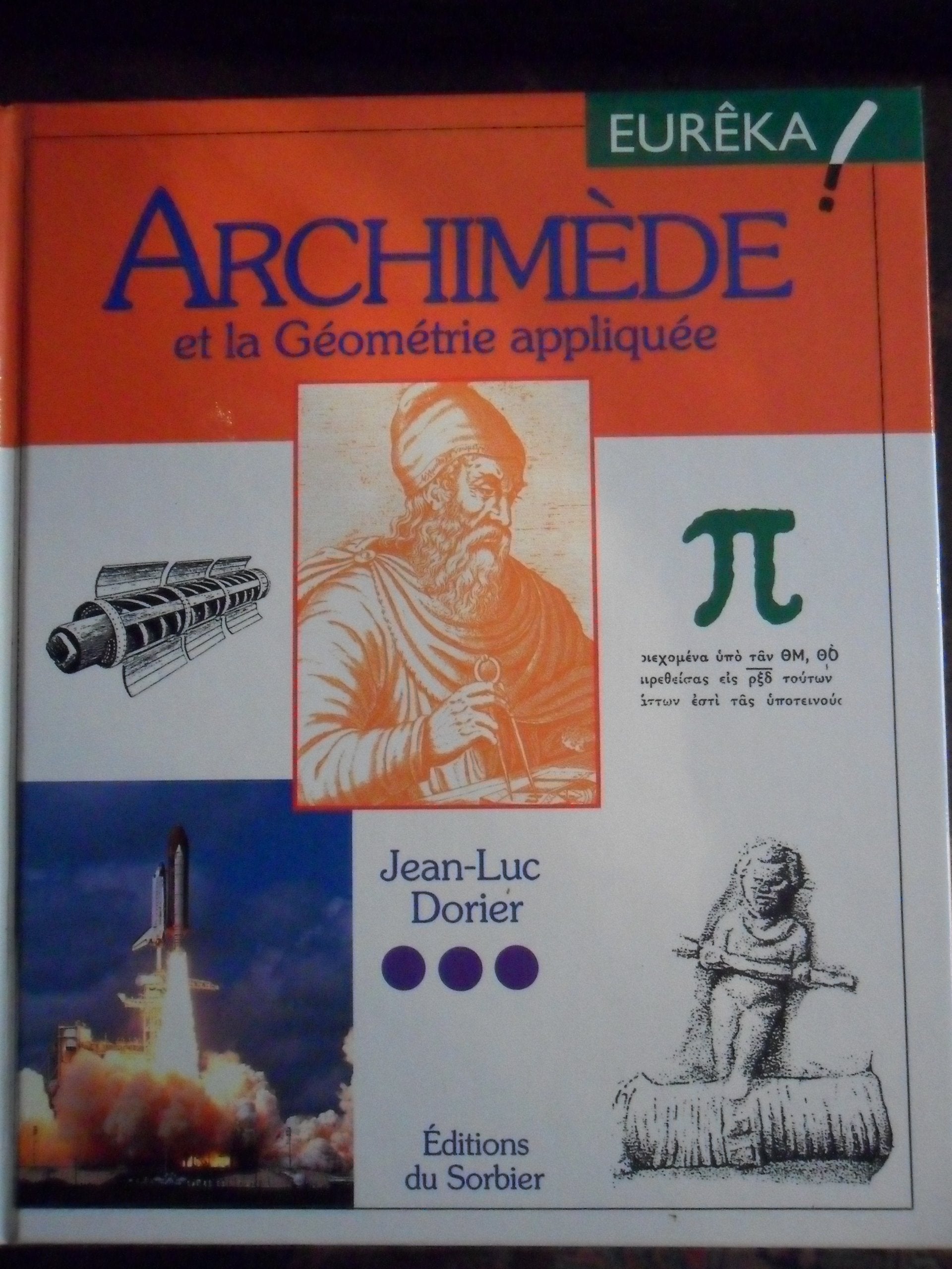 Archimède et la géométrie appliquée 9782732034591