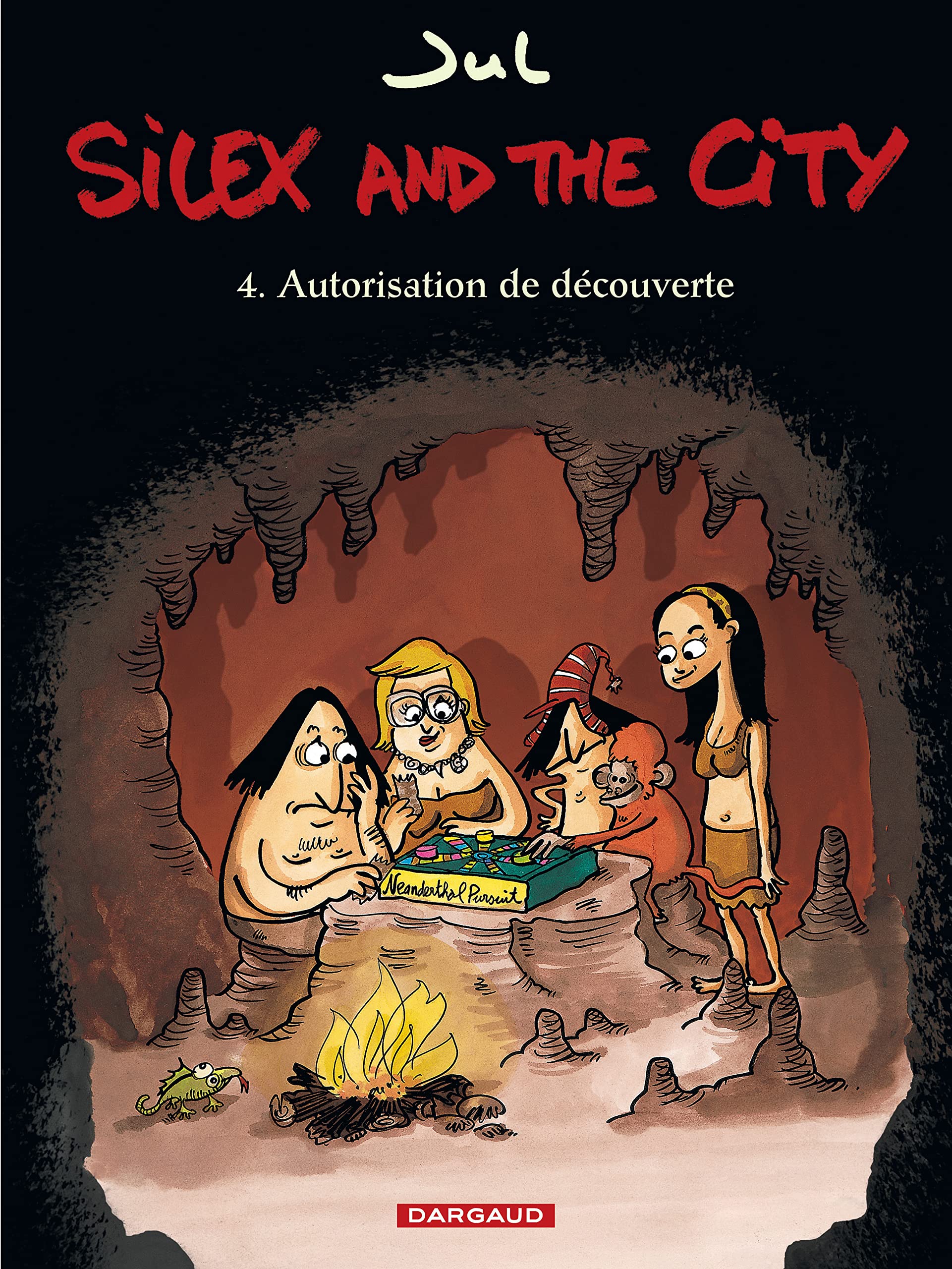 Silex and the city - Tome 4 - Autorisation de découverte 9782205071306