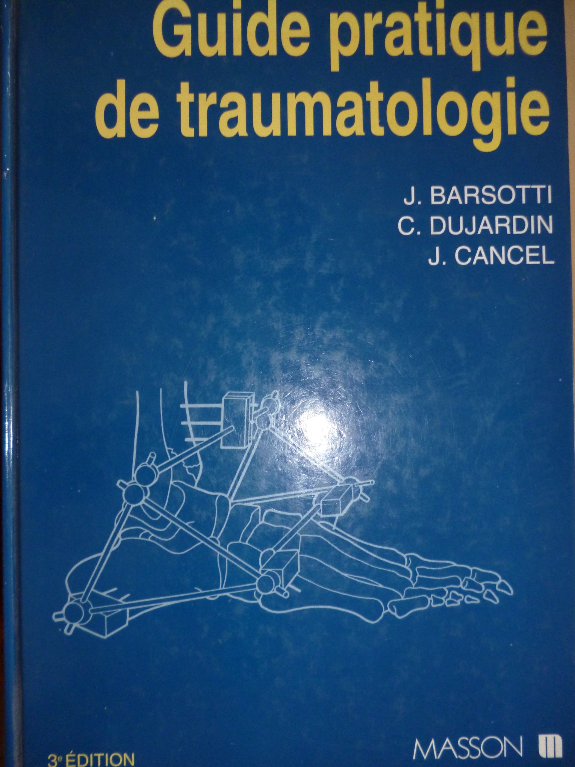 Guide pratique de traumatologie 9782225848261