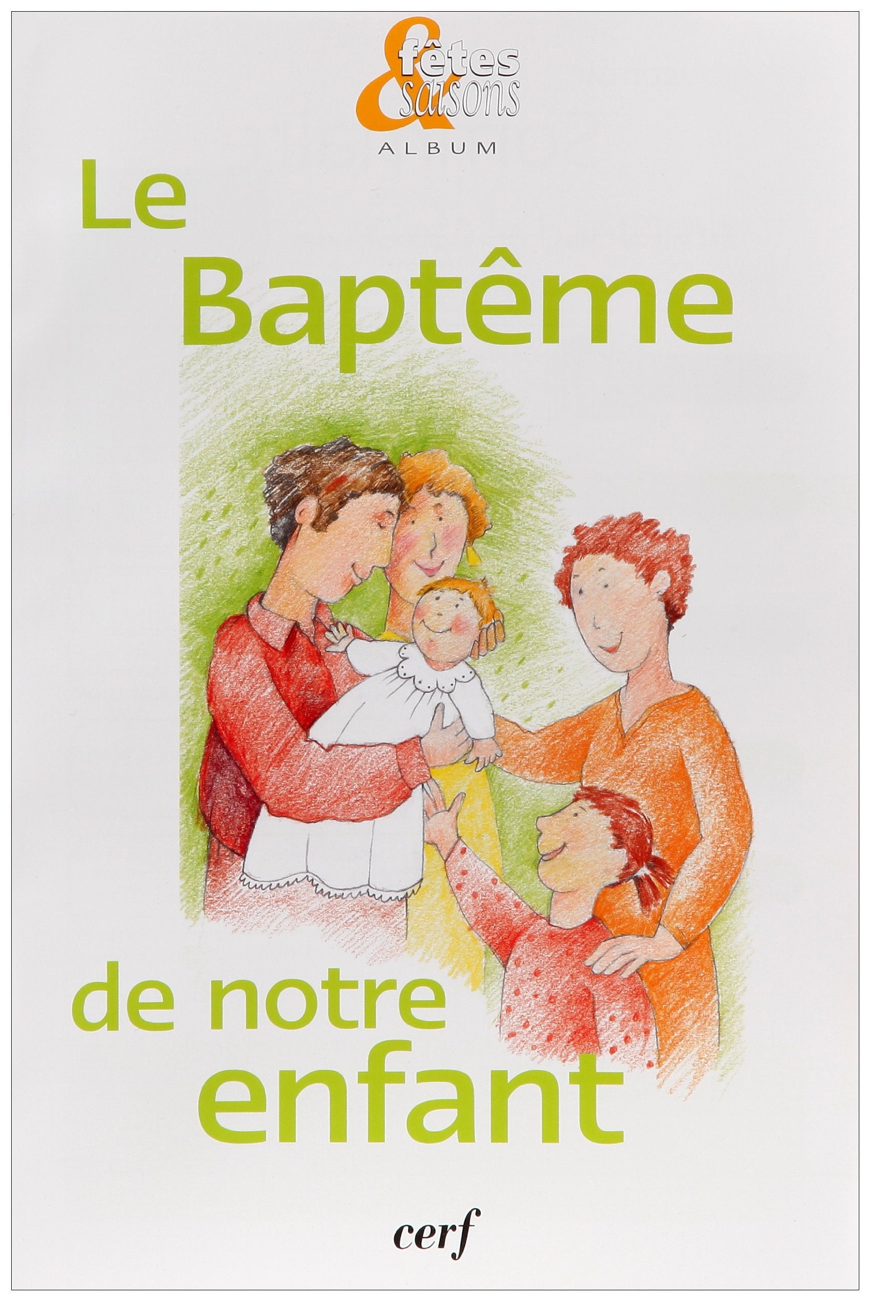 Le Baptême de notre enfant 9782204078801