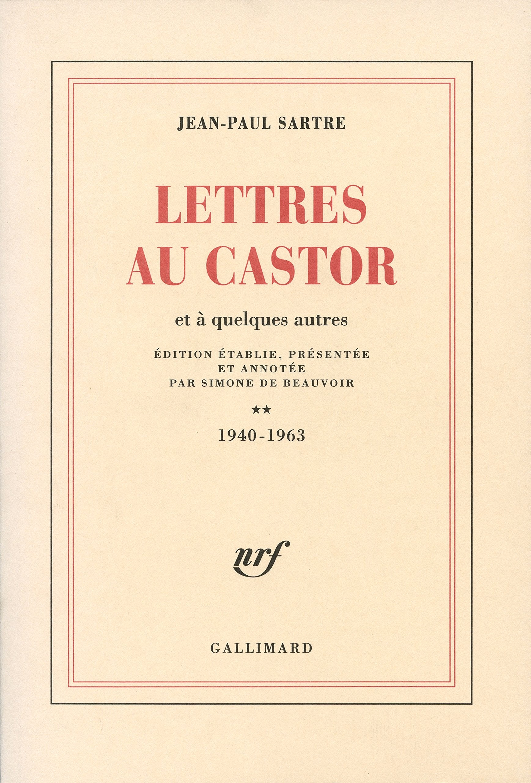 Lettres au Castor et à quelques autres, tome 2 : 1940-1963 9782070700394