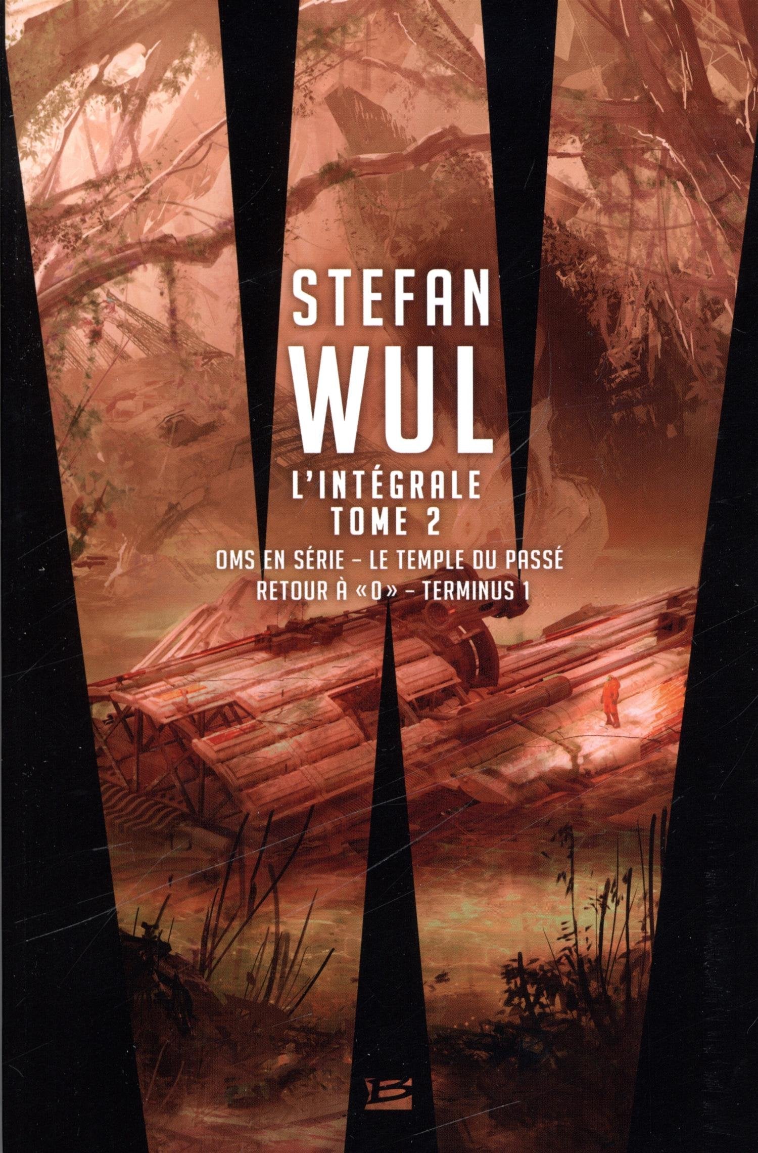 Stefan Wul - L'intégrale 2 9782352946885
