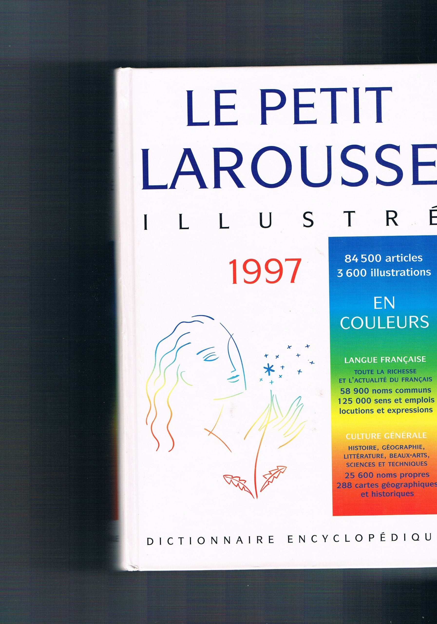 Le petit Larousse illustré: Edition 1997 9782033011970