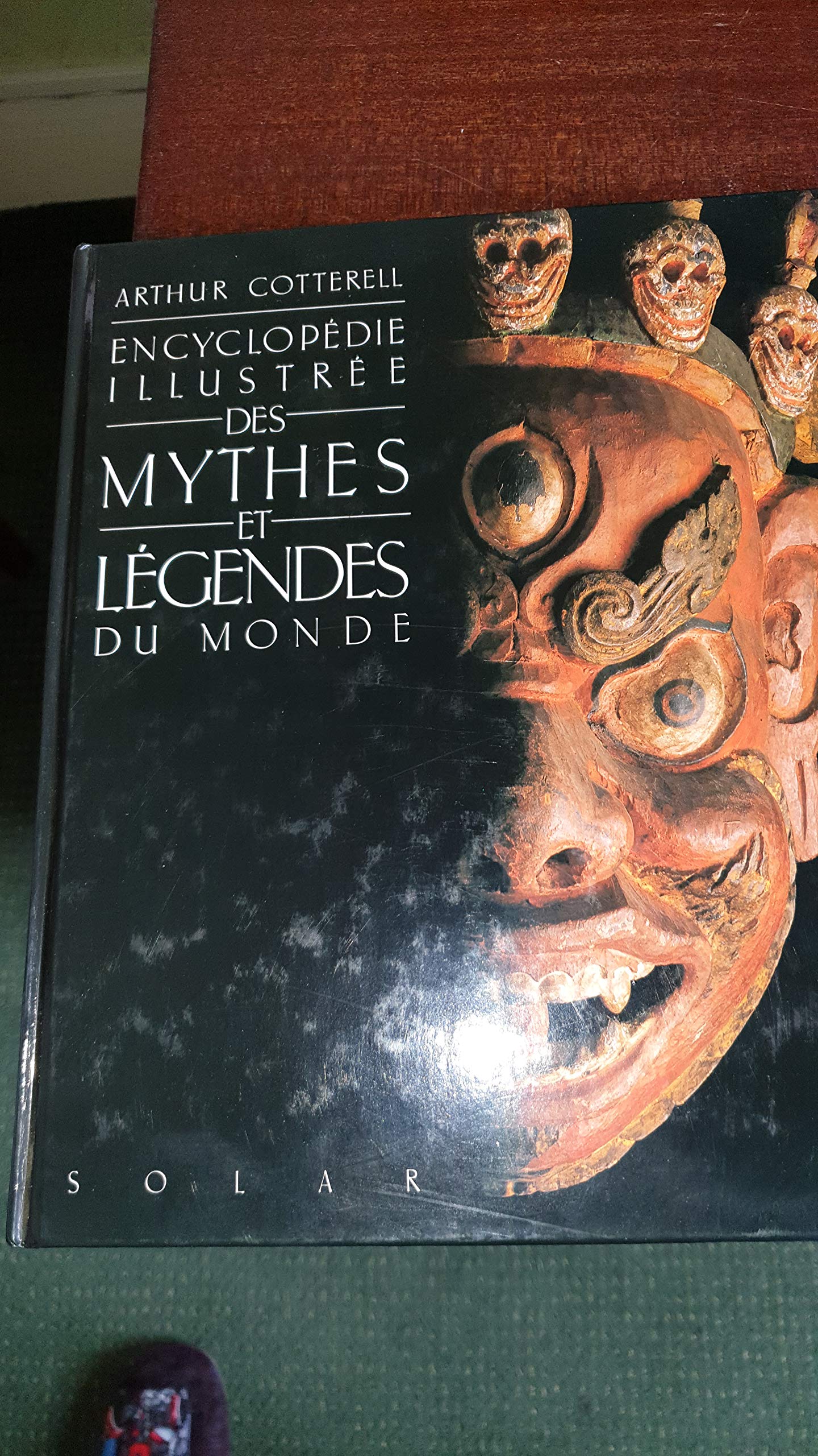 Encyclopédie illustrée des mythes et legendes du monde 9782263015991