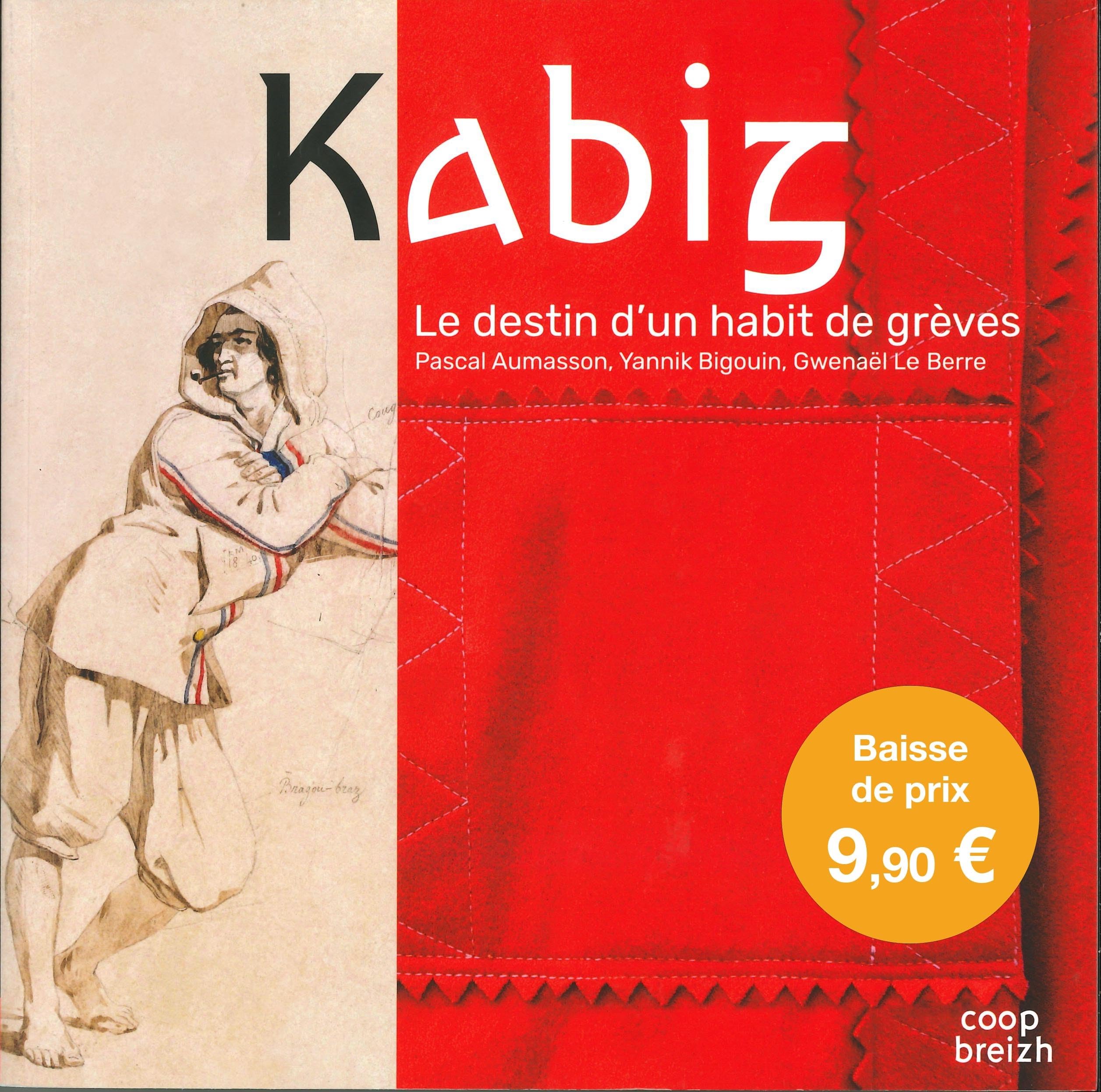 Kabig - Le destin d'un habit de grève 9782843468889