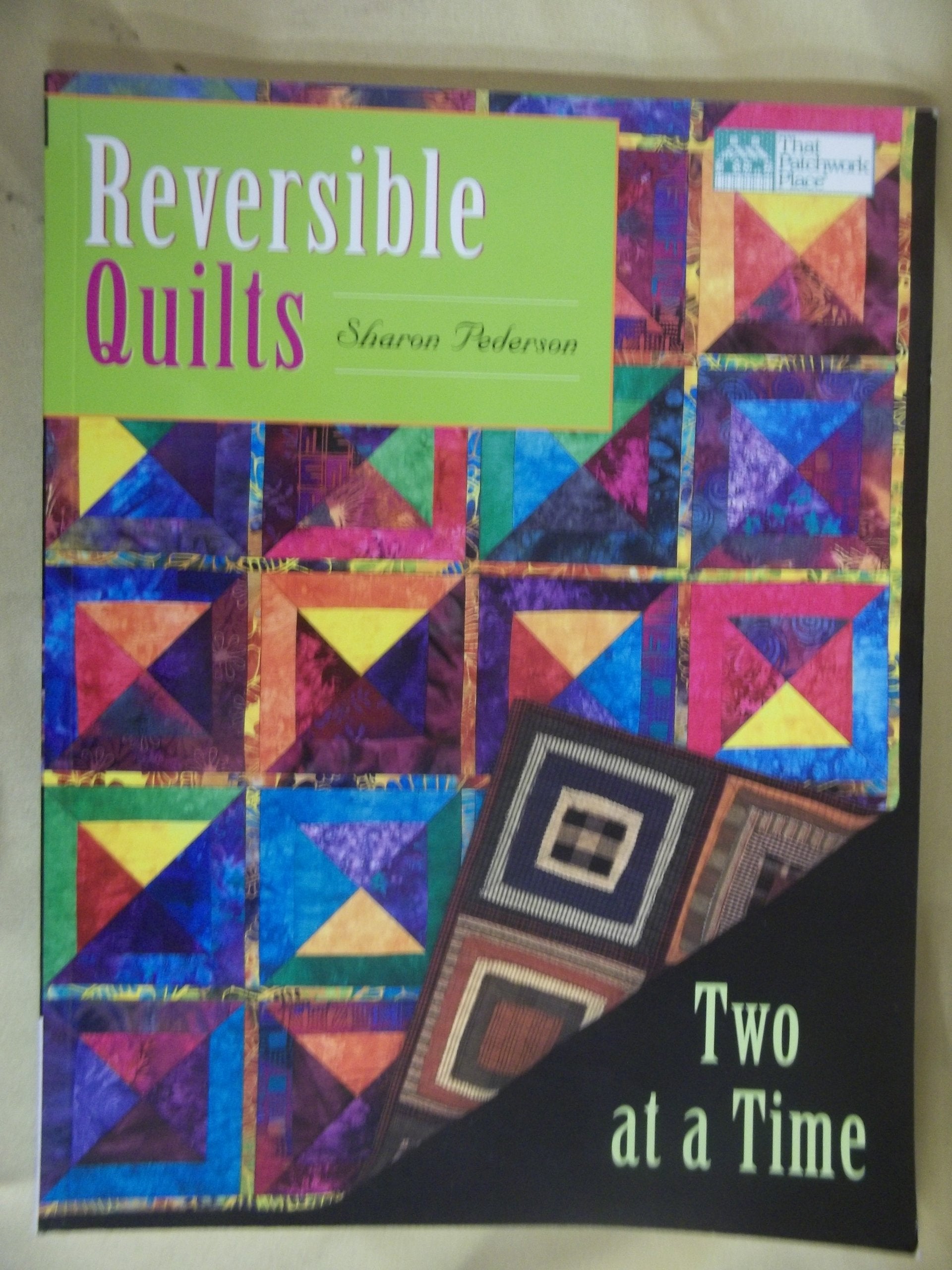 Reversible Quilts: Two at a Time 9781564774101