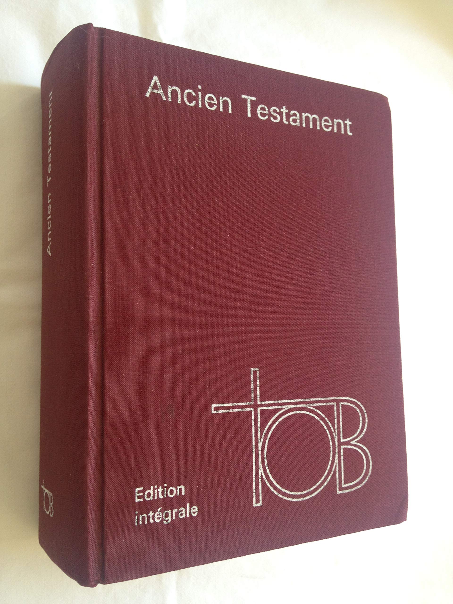 Traduction oecumenique de la bible - edition integrale - ancien testament