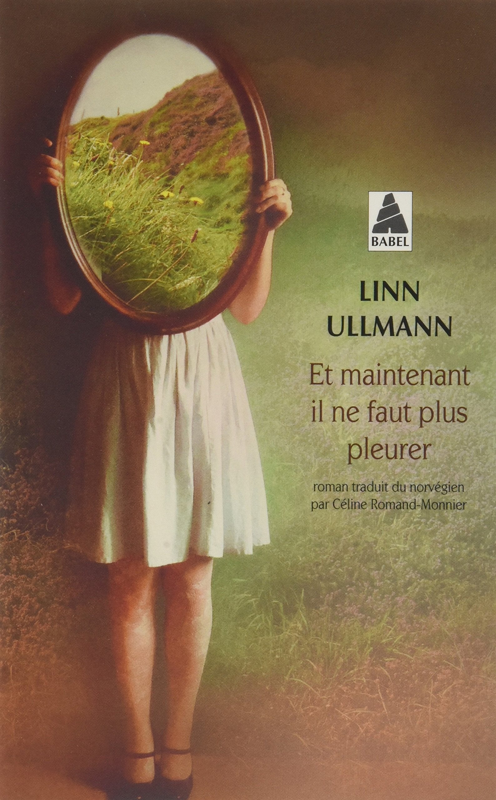 Et maintenant il ne faut plus pleurer 9782330103187