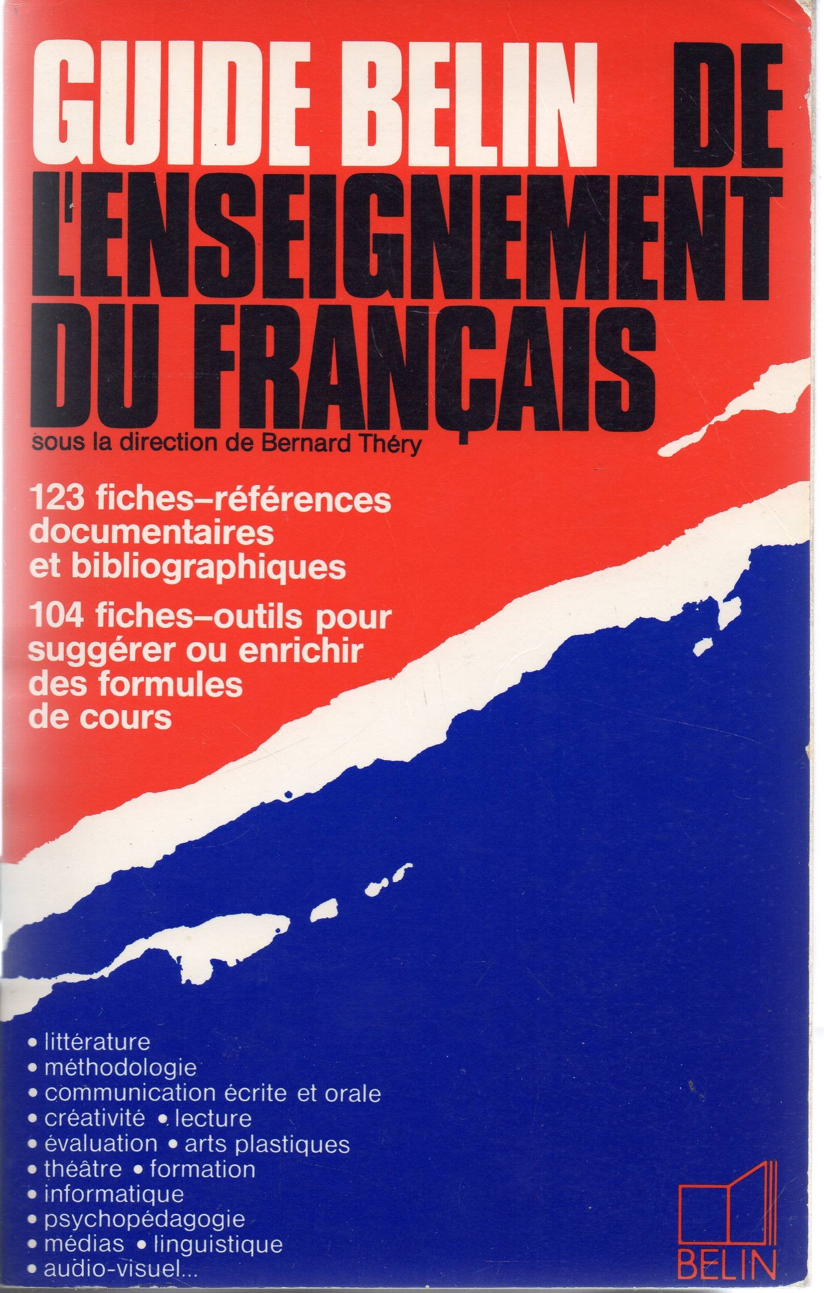 Guide Belin de l'enseignement du français 9782701105956