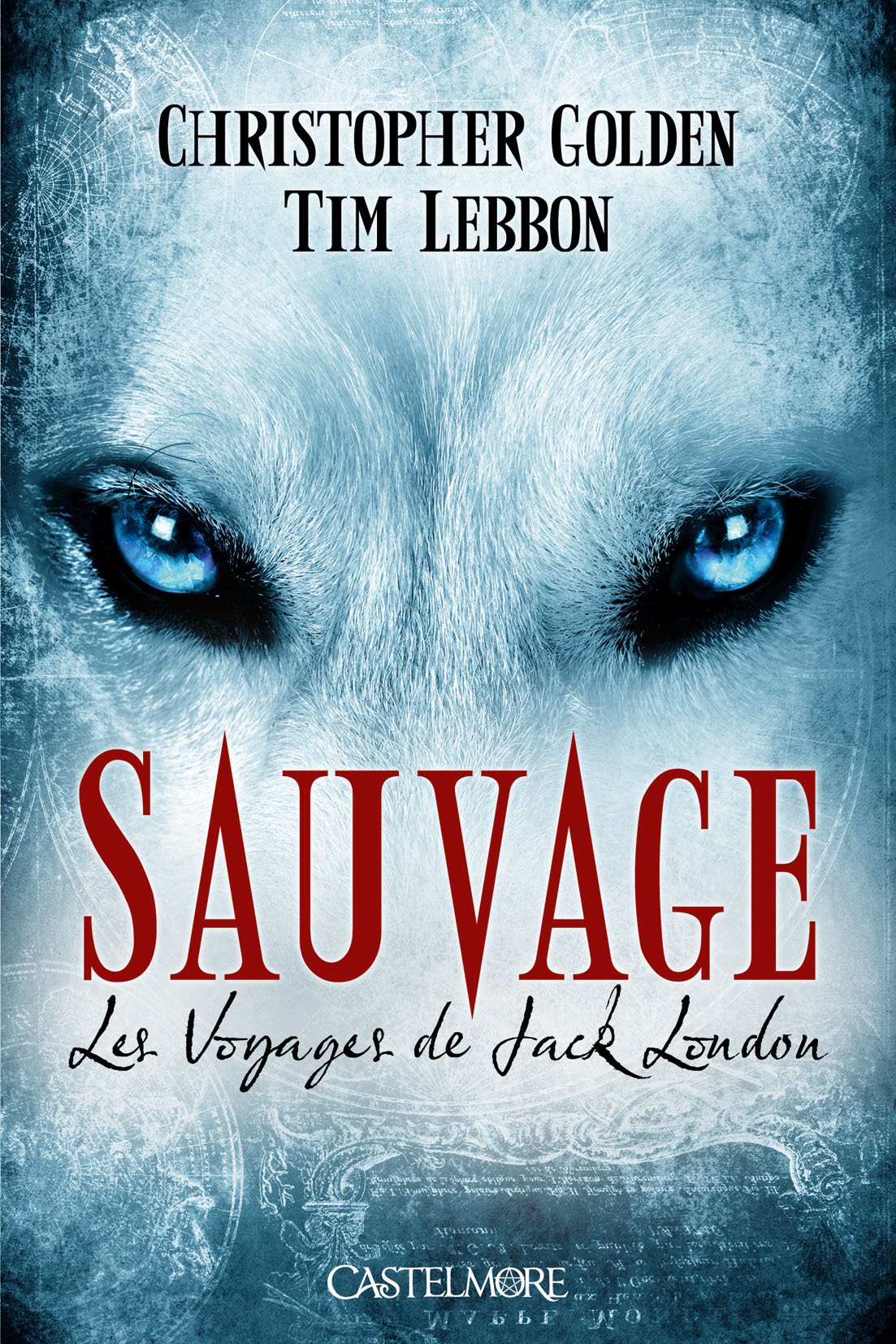 Les Voyages de Jack London T01 Sauvage: Les Voyages de Jack London 9782362310515