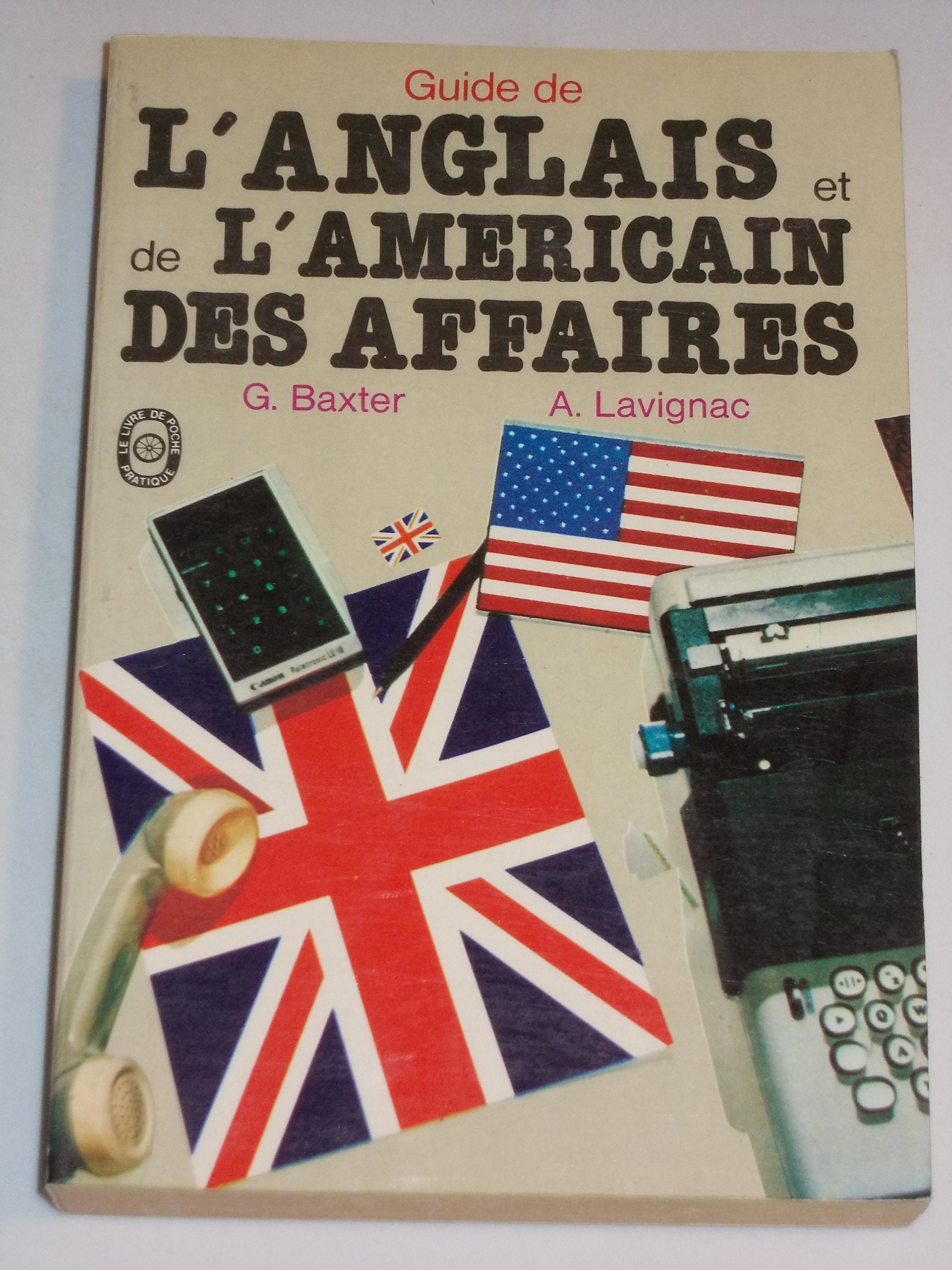 GUIDE DE L'ANGLAIS ET DE L'AMERIC. DES AFF. 9782253019411