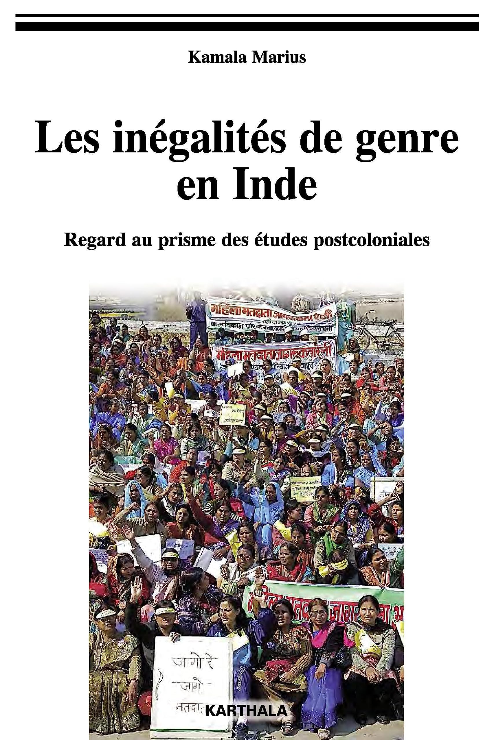 Les Inegalites de Genre en Inde. Regard au Prisme des Études Postcoloniales 9782811111823