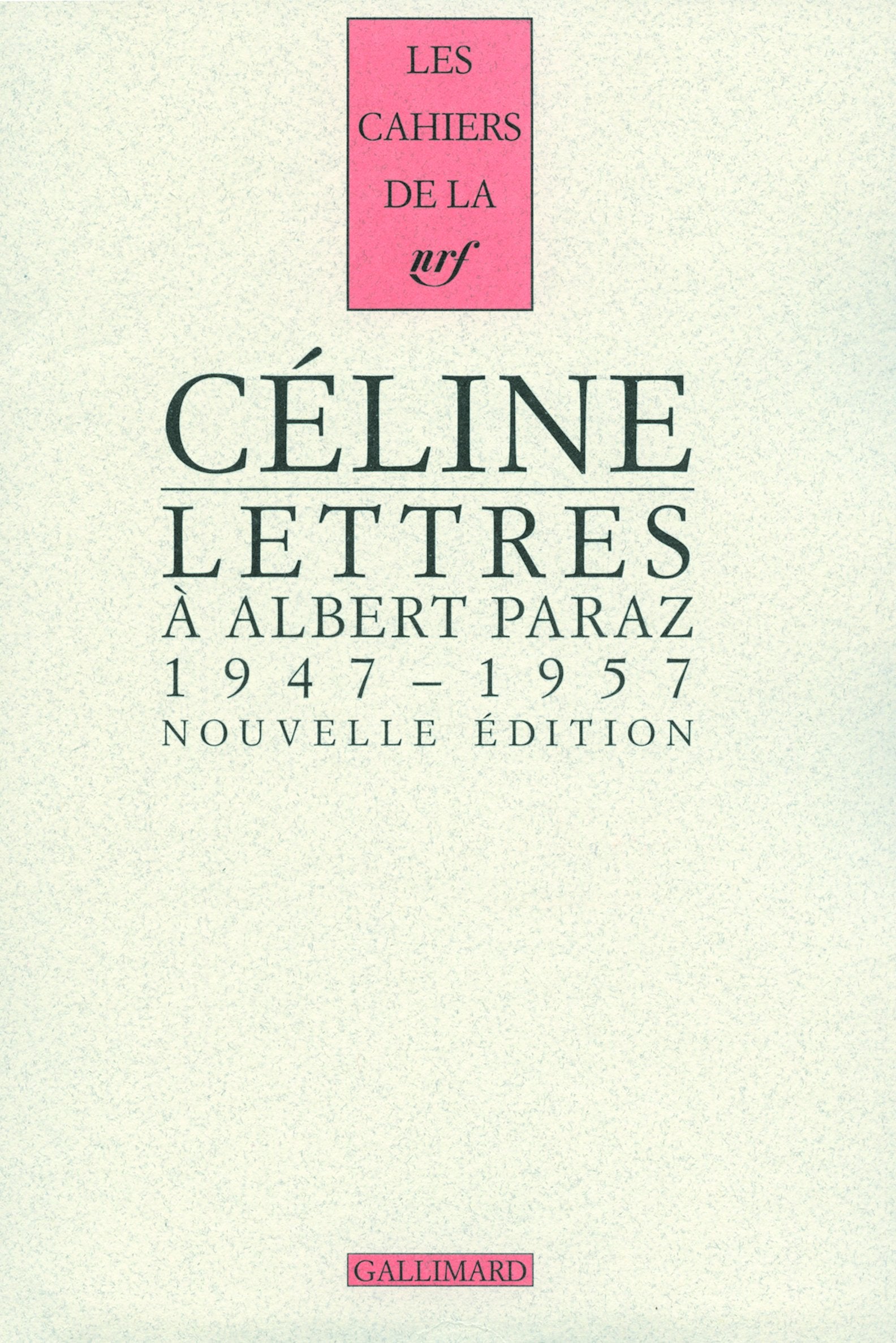 Lettres à Albert Paraz: (1947-1957) 9782070122448