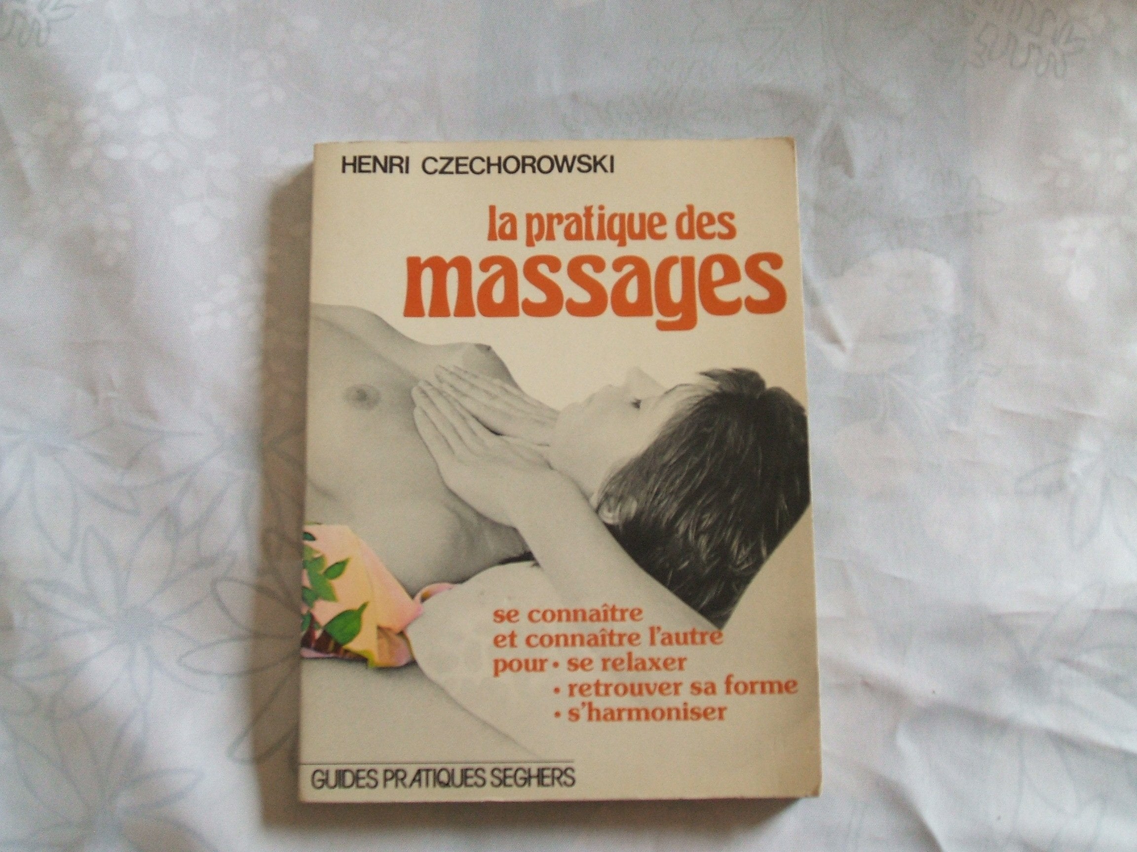La pratique des massages 9782221501627