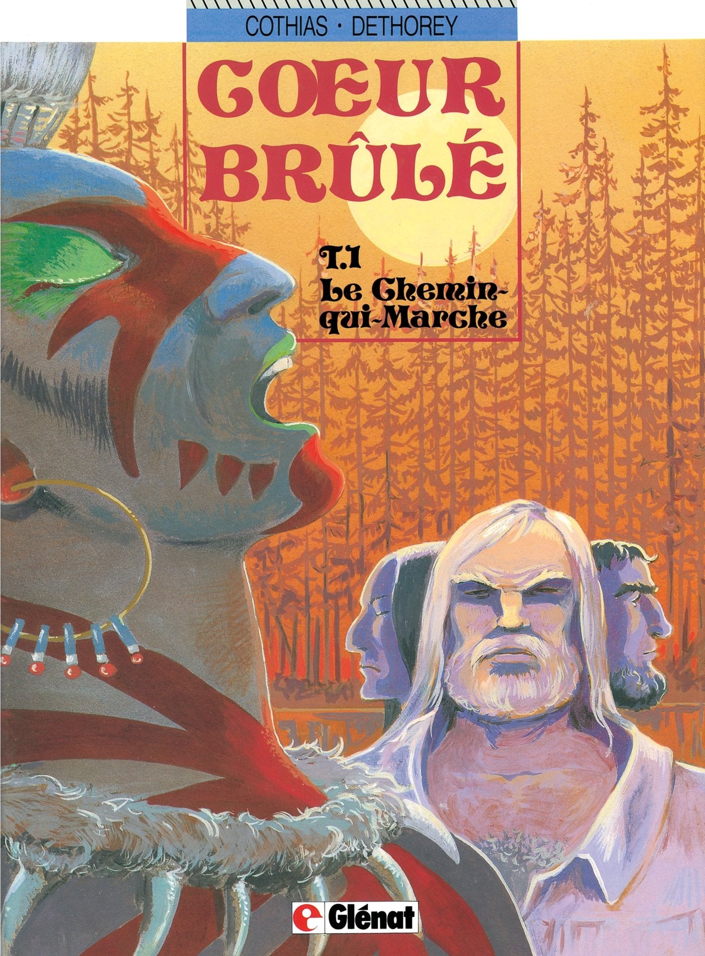 Coeur Brûlé. Tome 1: Le Chemin-qui-Marche 9782723413114