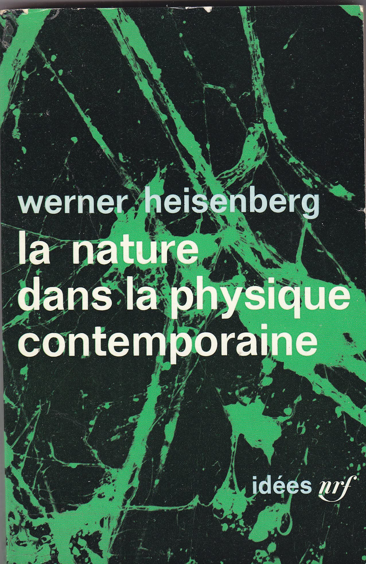 La nature dans la physique contemporaine 9782070350049