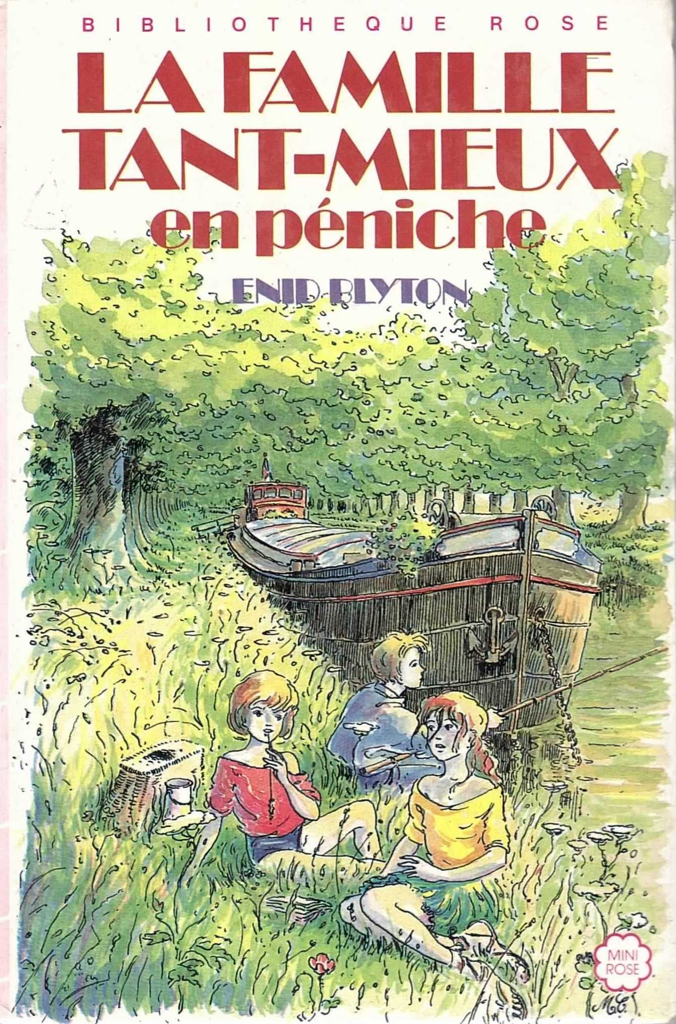 La Famille Tant-Mieux en péniche (Bibliothèque rose) 9782010105517