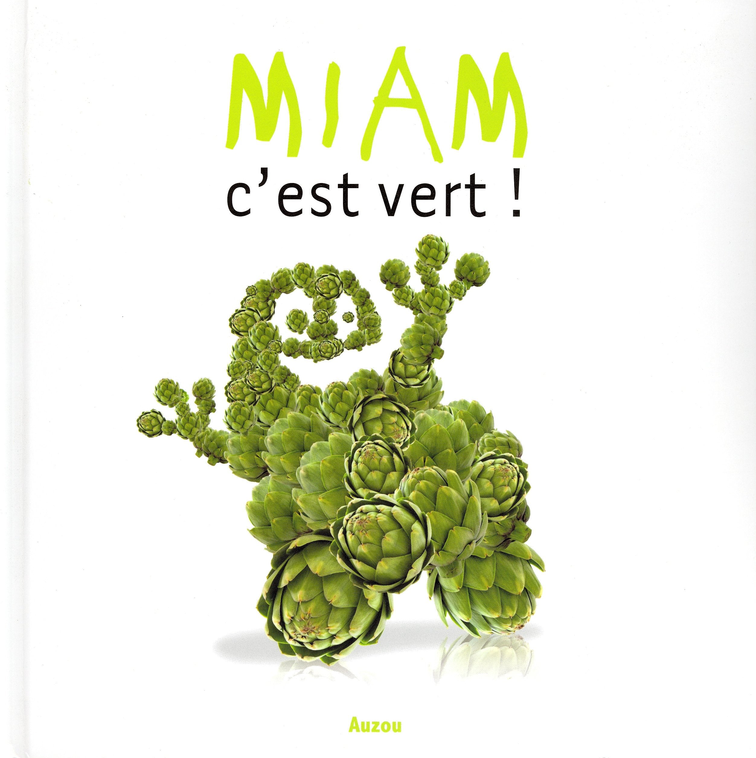 MIAM C'EST VERT 9782733814741