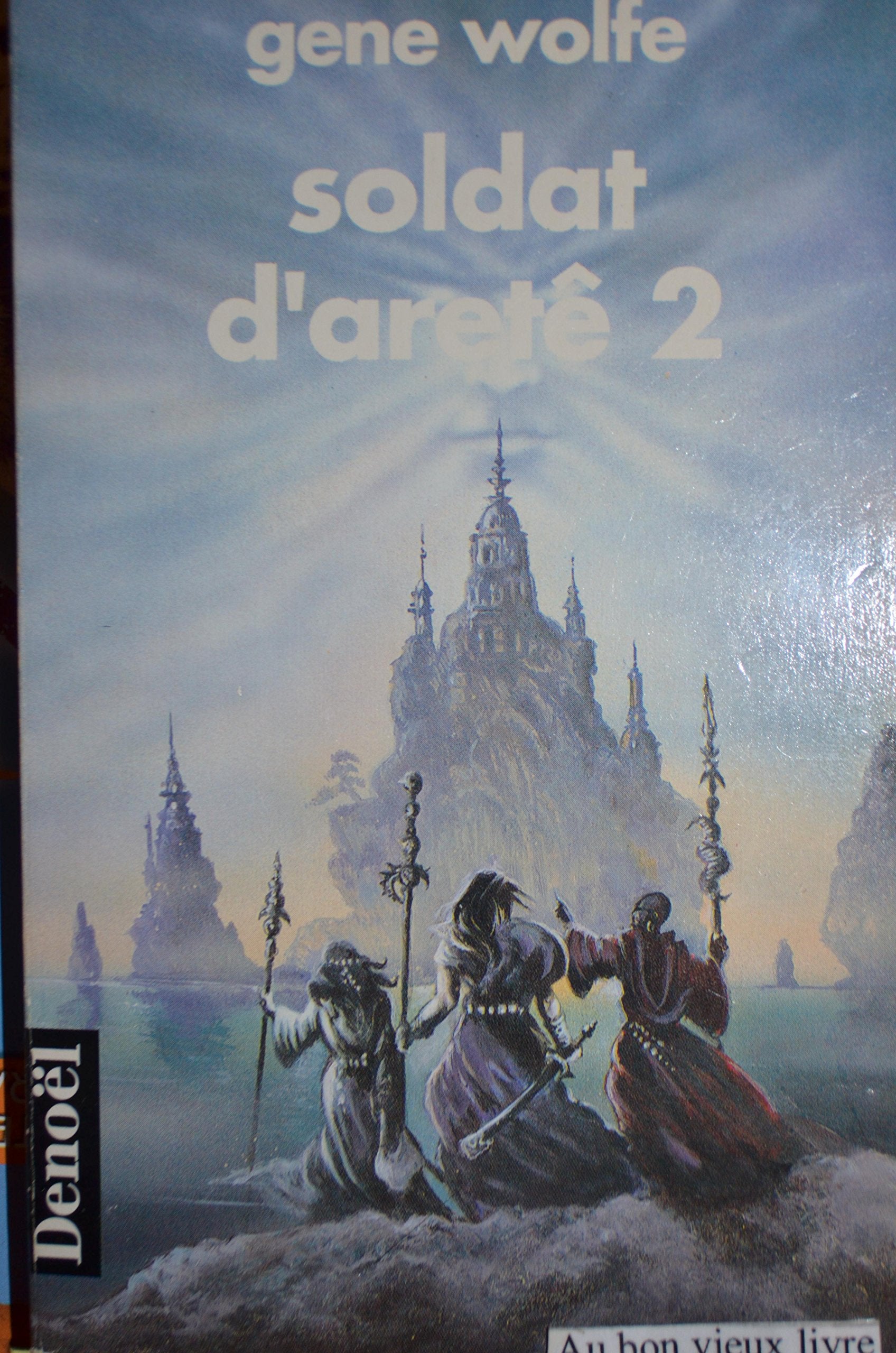 Soldat d'aretê, tome 2 9782207305294