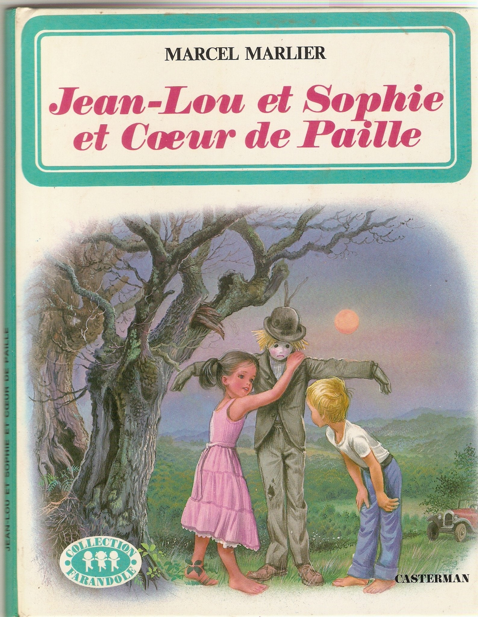 Jean Lou et Sophie et Coeur de Paille 9782203105492