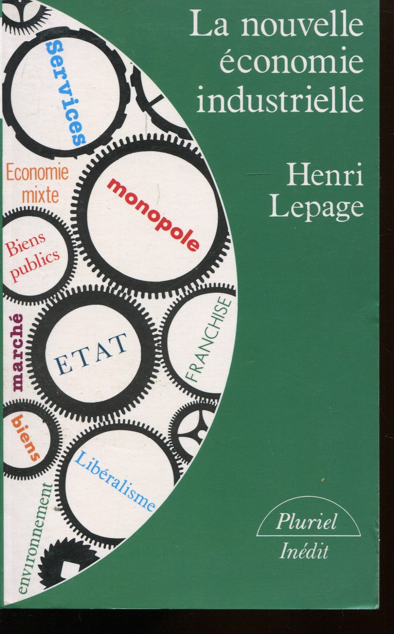 La Nouvelle économie industrielle 9782010155277