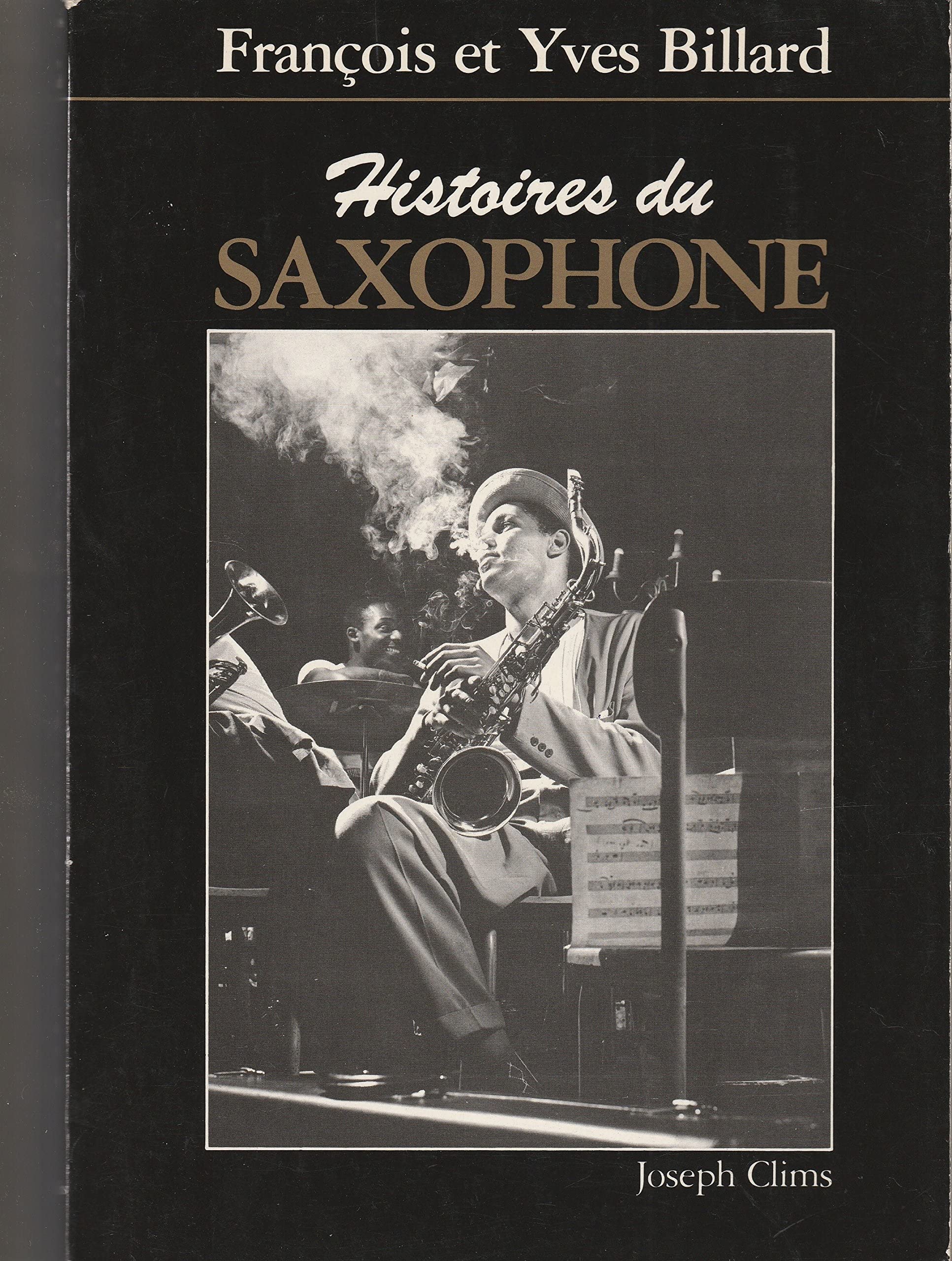 Histoires du saxophone 9782876120044