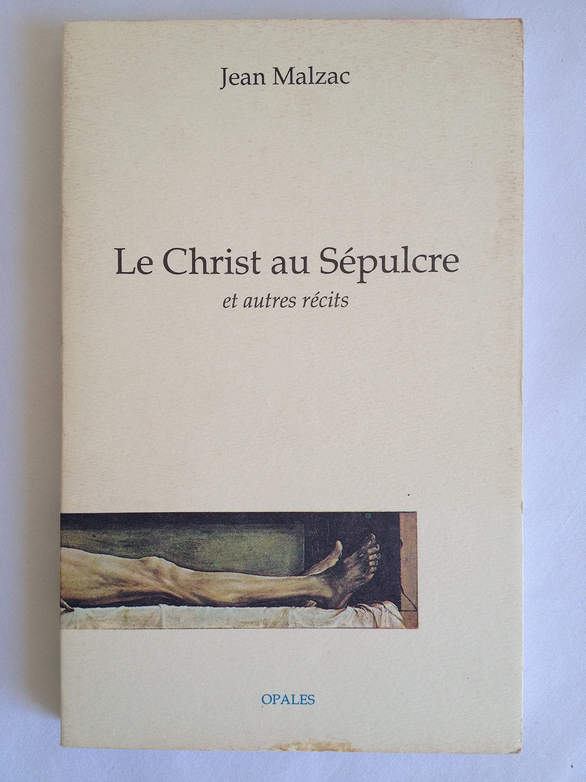 Le Christ au sépulcre et autres récits 9782908799125