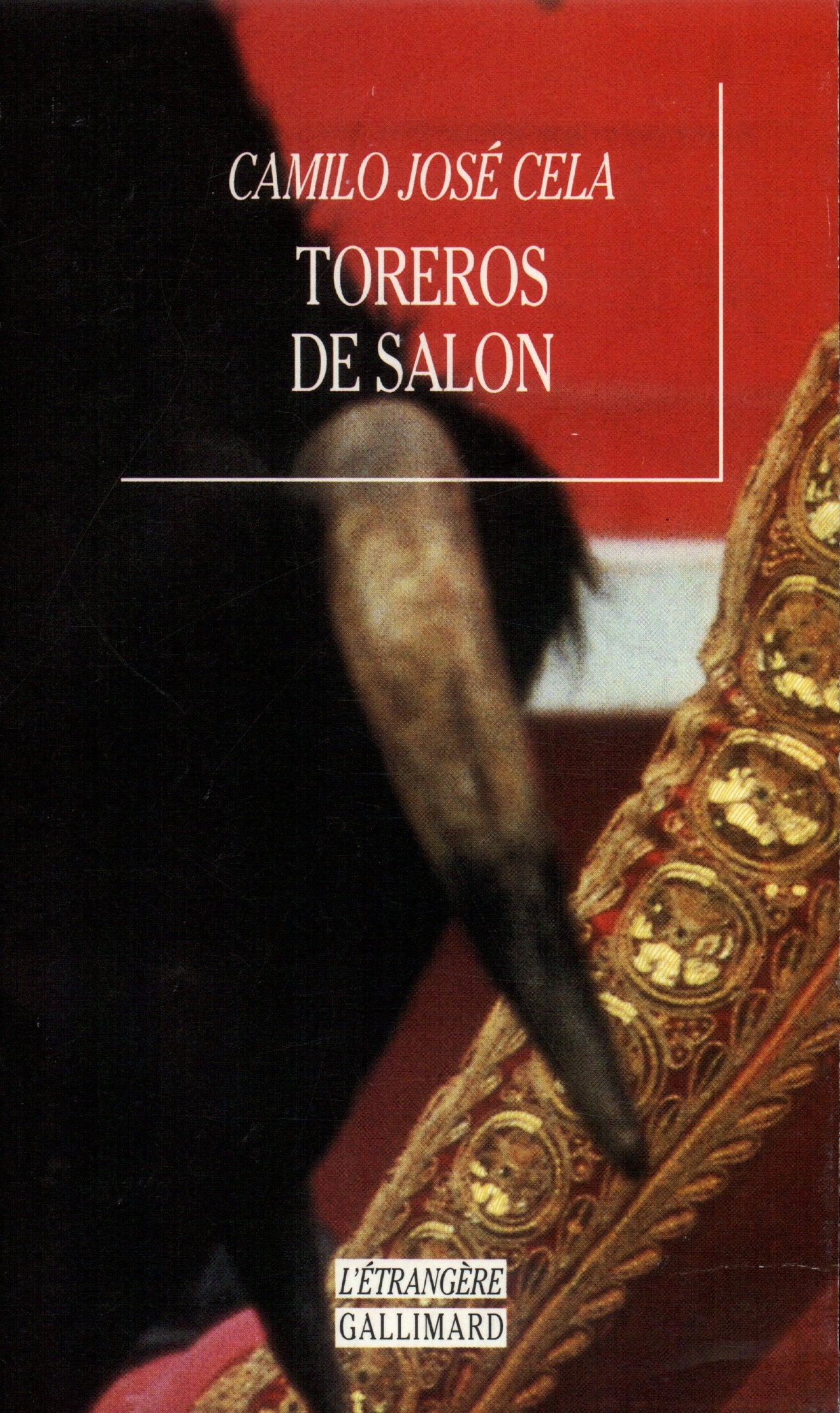 Toreros de Salon: Farce accompagnée de clameurs et de fanfares 9782070387144