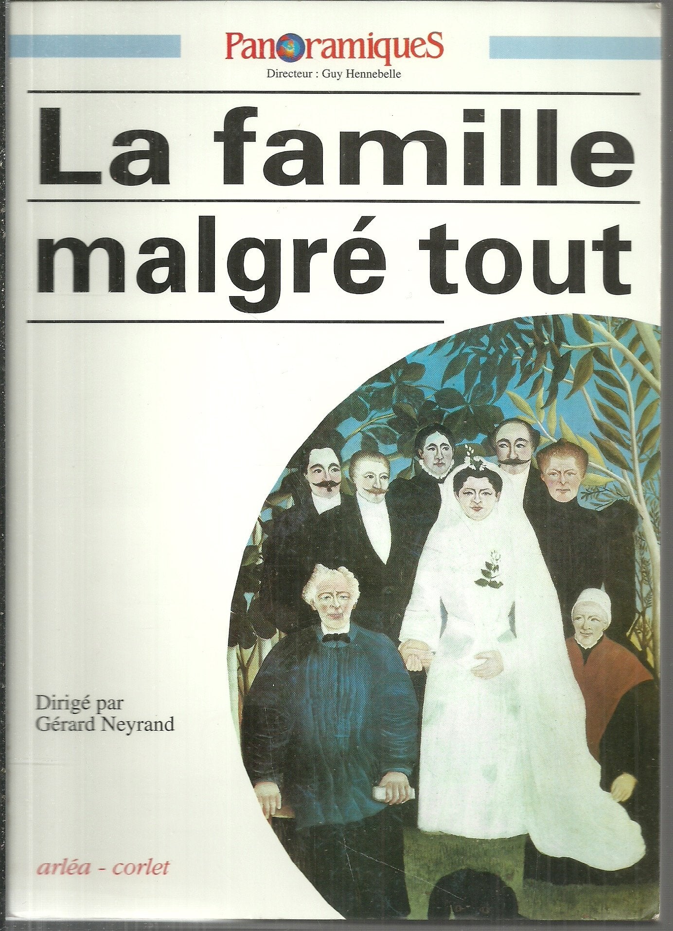 Panoramiques nø25 : la famille malgré tout 9782854808858