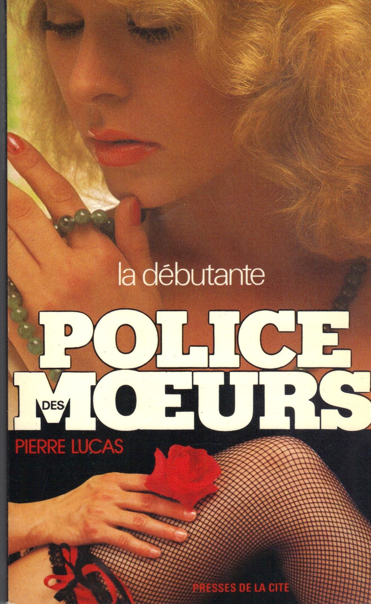Police des mœurs n° 59 La débutante 9782258017030
