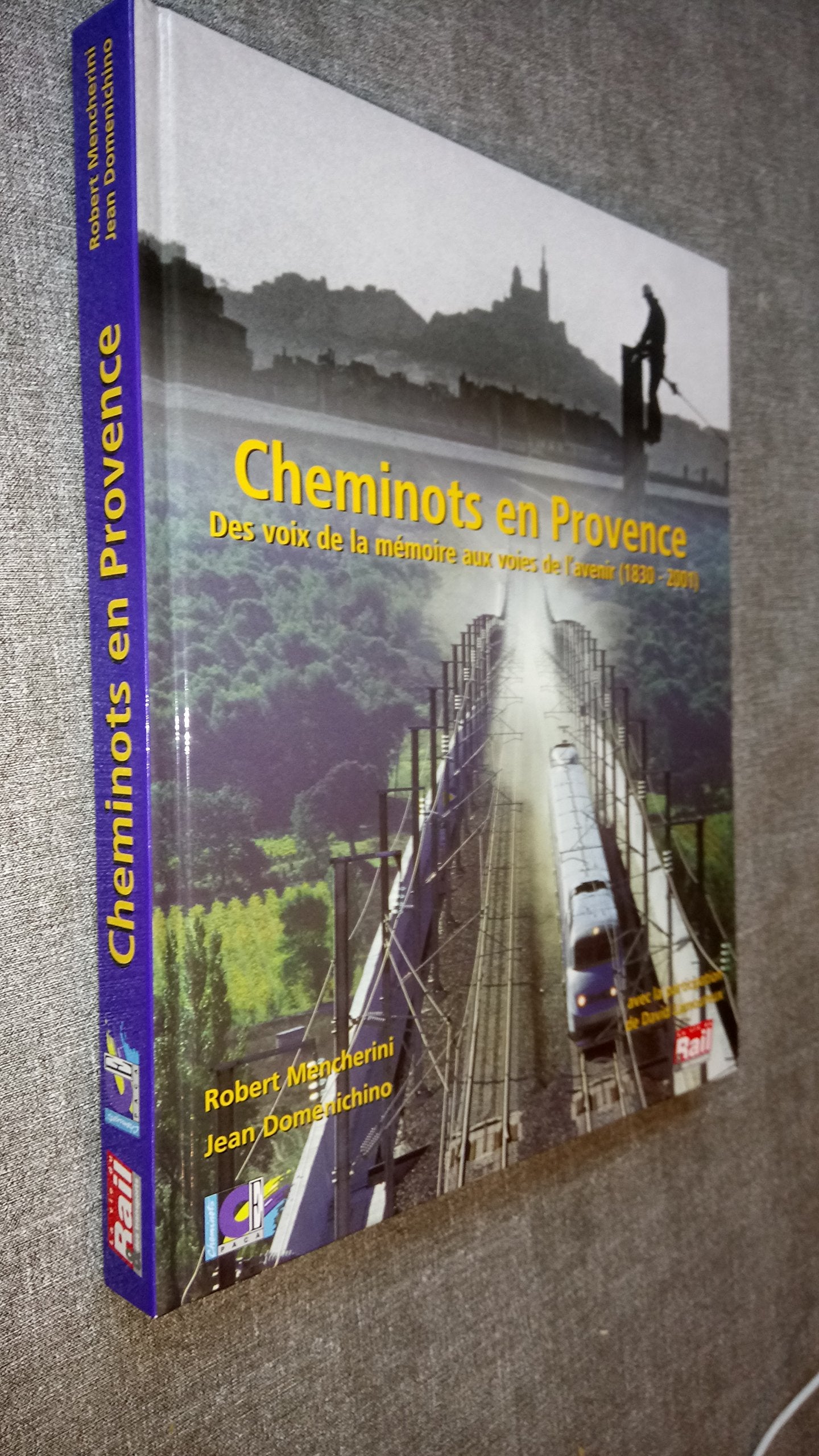 CHEMINOTS EN PROVENCE (0) 9782902808953