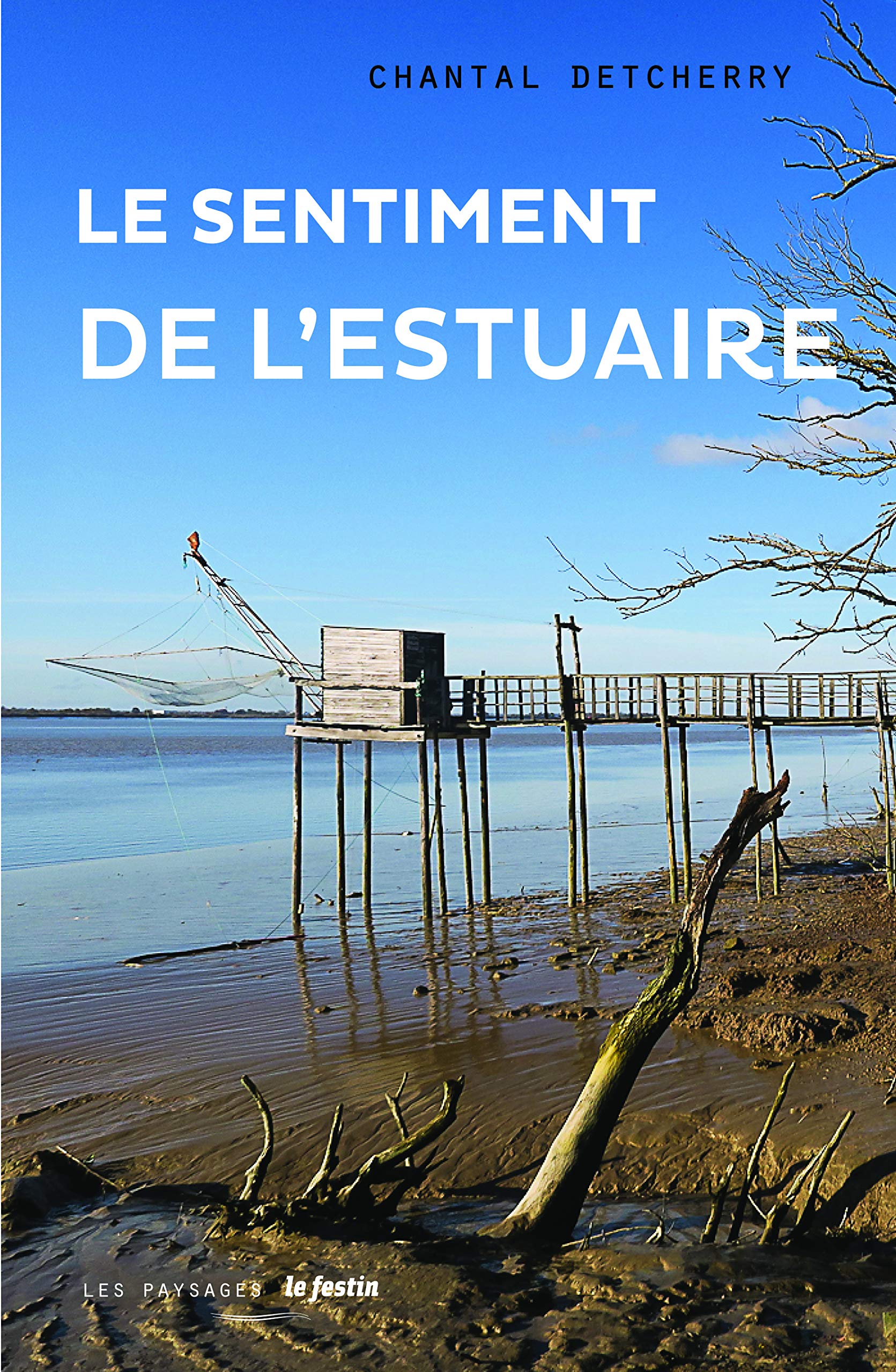 Le sentiment de l'estuaire 9782360622474