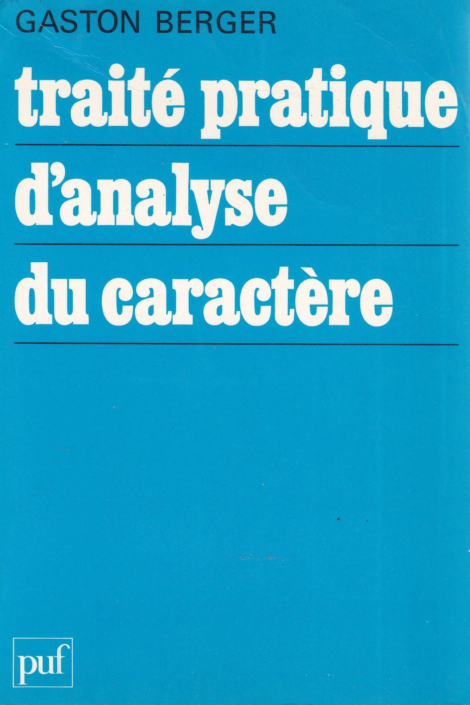 Traite pratique d'analyse caractere 9782130399438