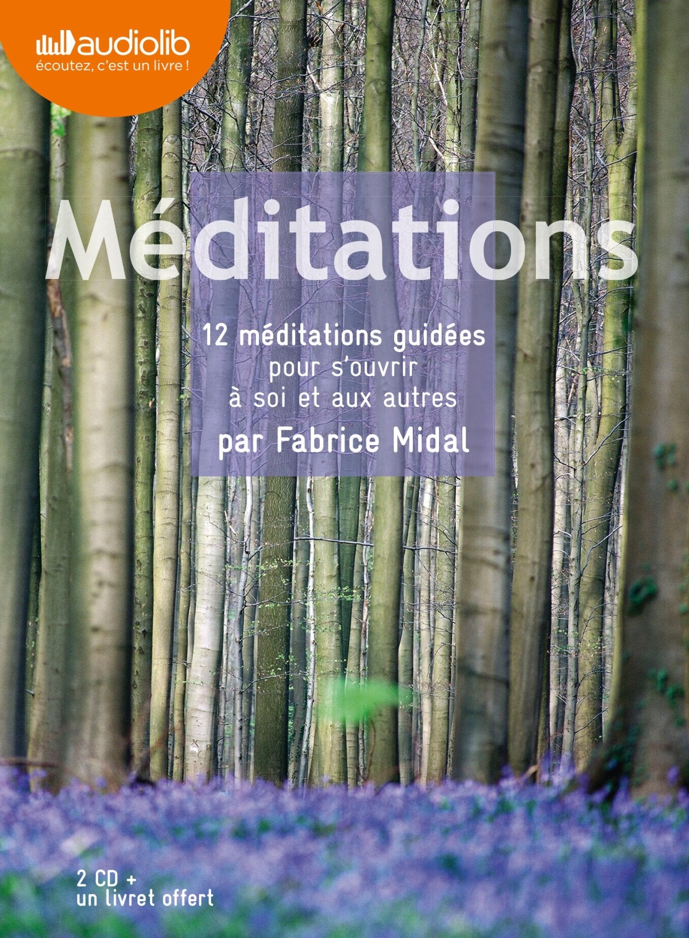 Méditations - 12 méditations guidées pour s'ouvrir à soi et aux autres: Livre audio 2 CD audio et un livret de 36 pages 9782356414090